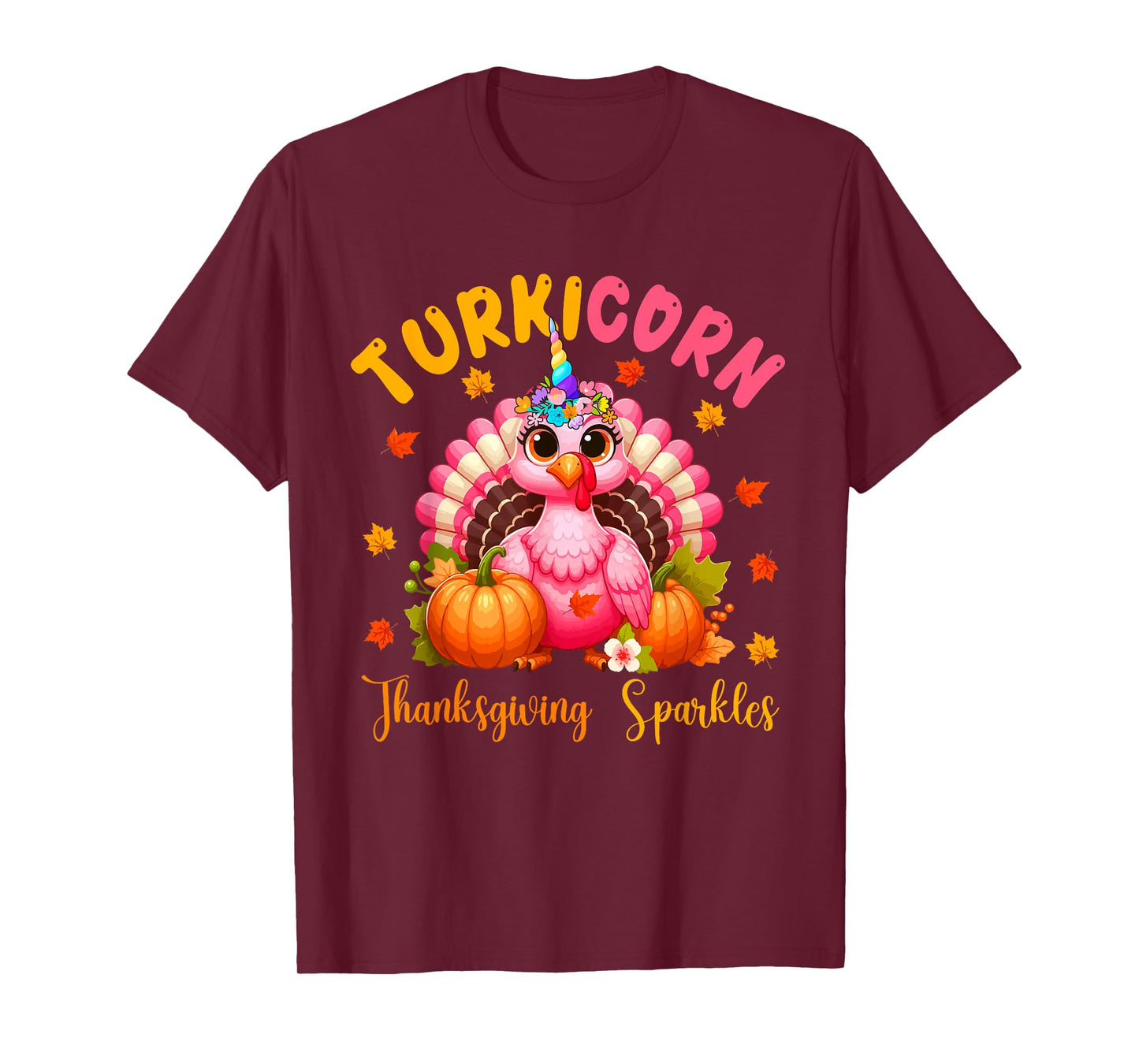 Turkicorn Thanksgiving Sparkles Cute Turkey Unicorn Floral T-Shirt
