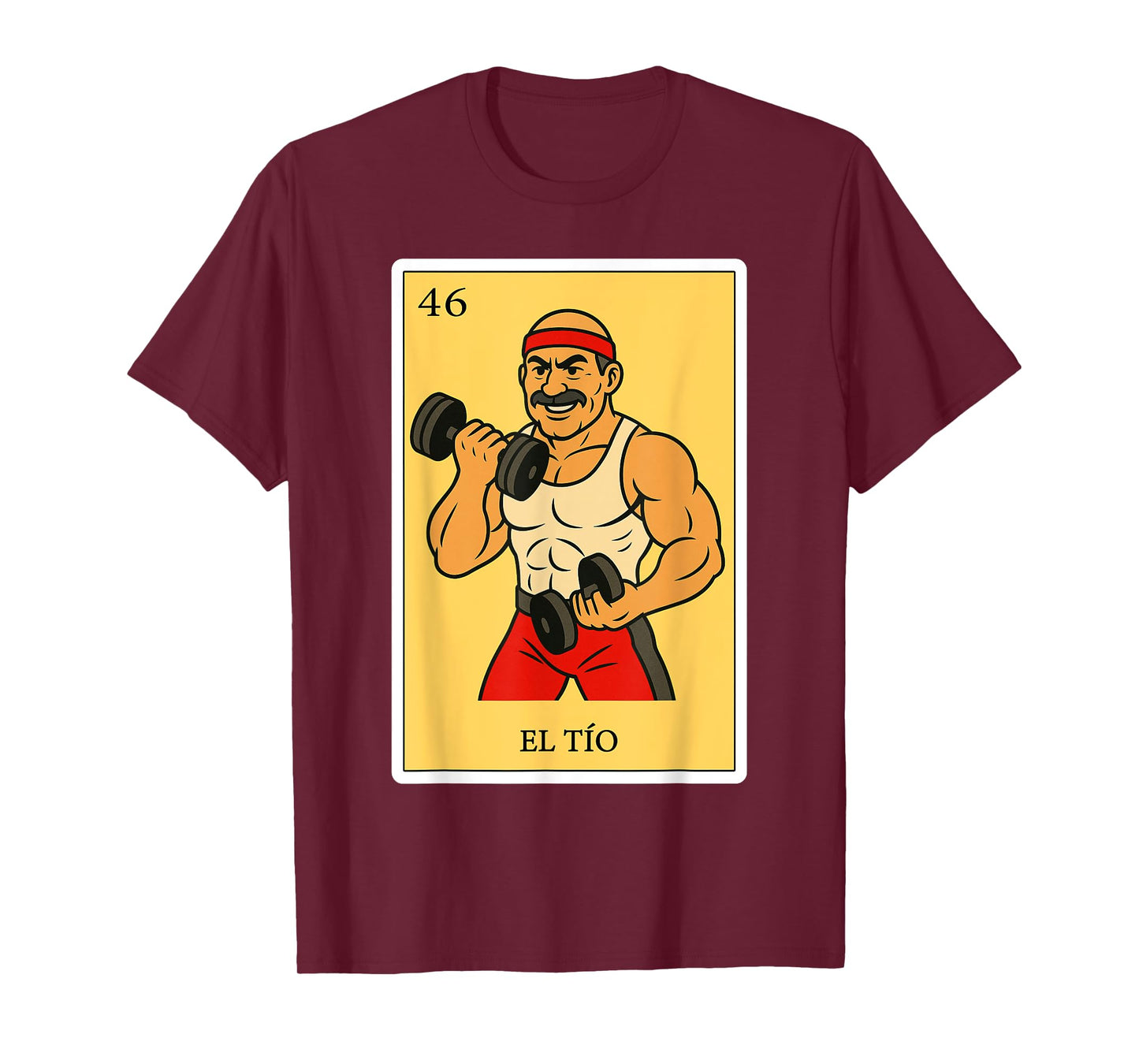 El Tio Fuerte | Spanish-Mexican Bingo Gifts for Tio T-Shirt