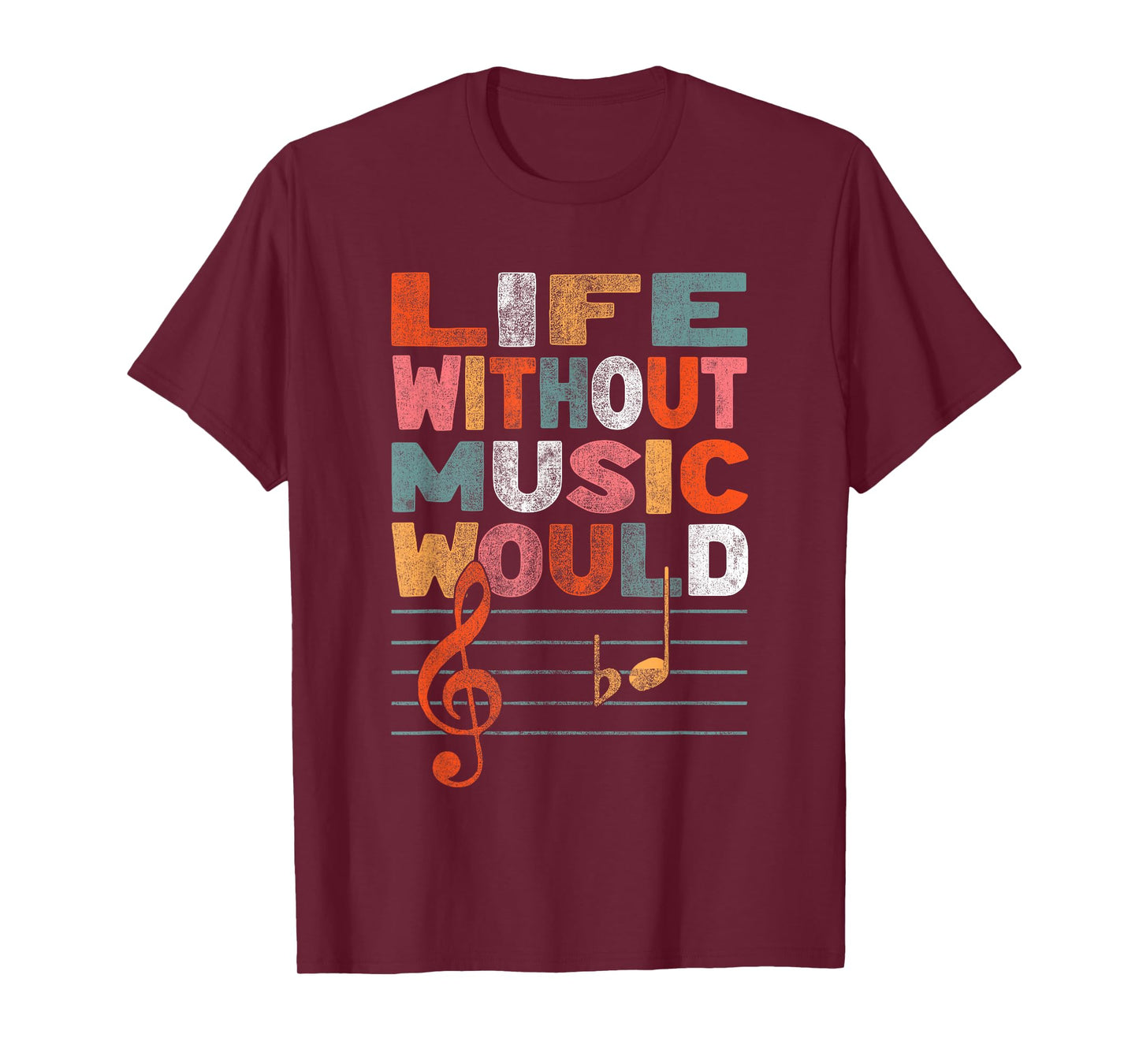 Life Without Music Would Be Flat Funny Music Lover Gift T-Shirt
