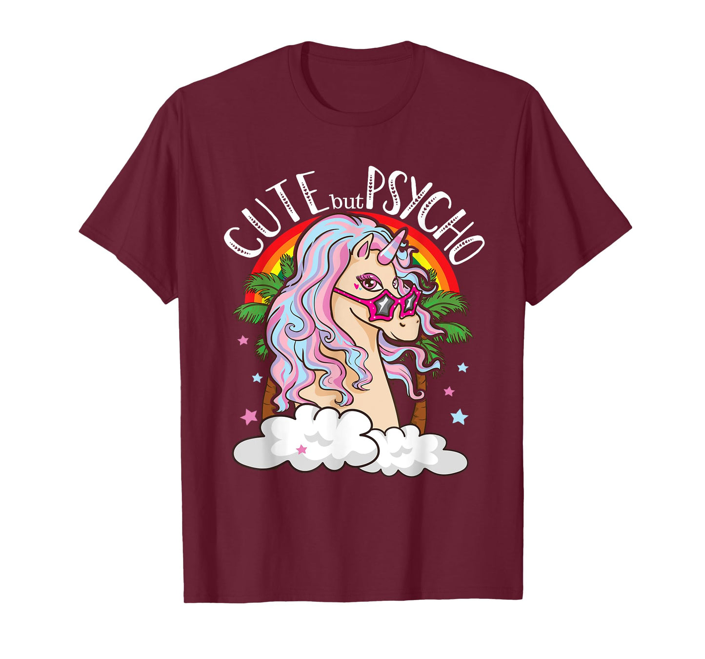 Cute But Psycho Unicorn With Glasses Funny Meme Saying Gift T-Shirt