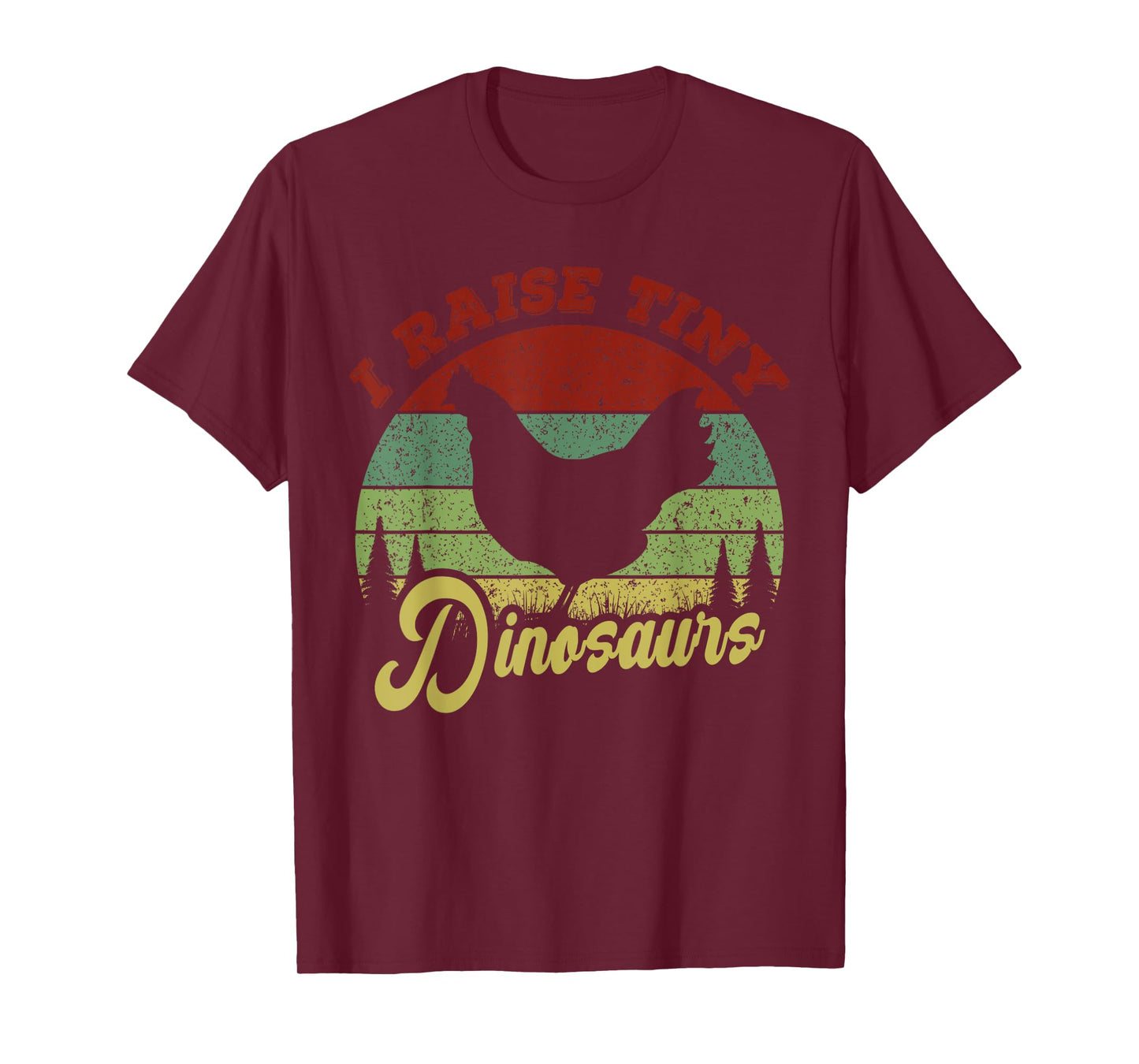 I Raise Tiny Dinosaurs, Chicken Lover Vintage T-Shirt