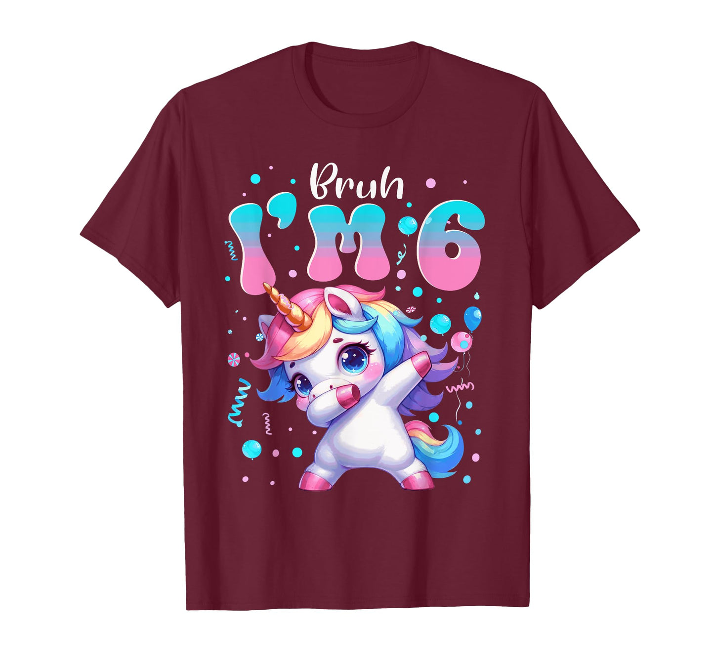 Dabbing Unicorn Bruh I'm 6 Years Old Girls 6th Birthday T-Shirt