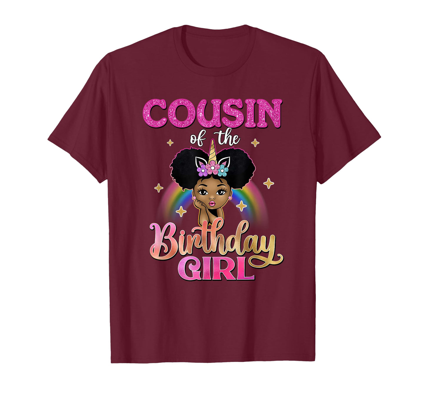 Cousin of The Birthday Girl Princess Afro Melanin Unicorn T-Shirt