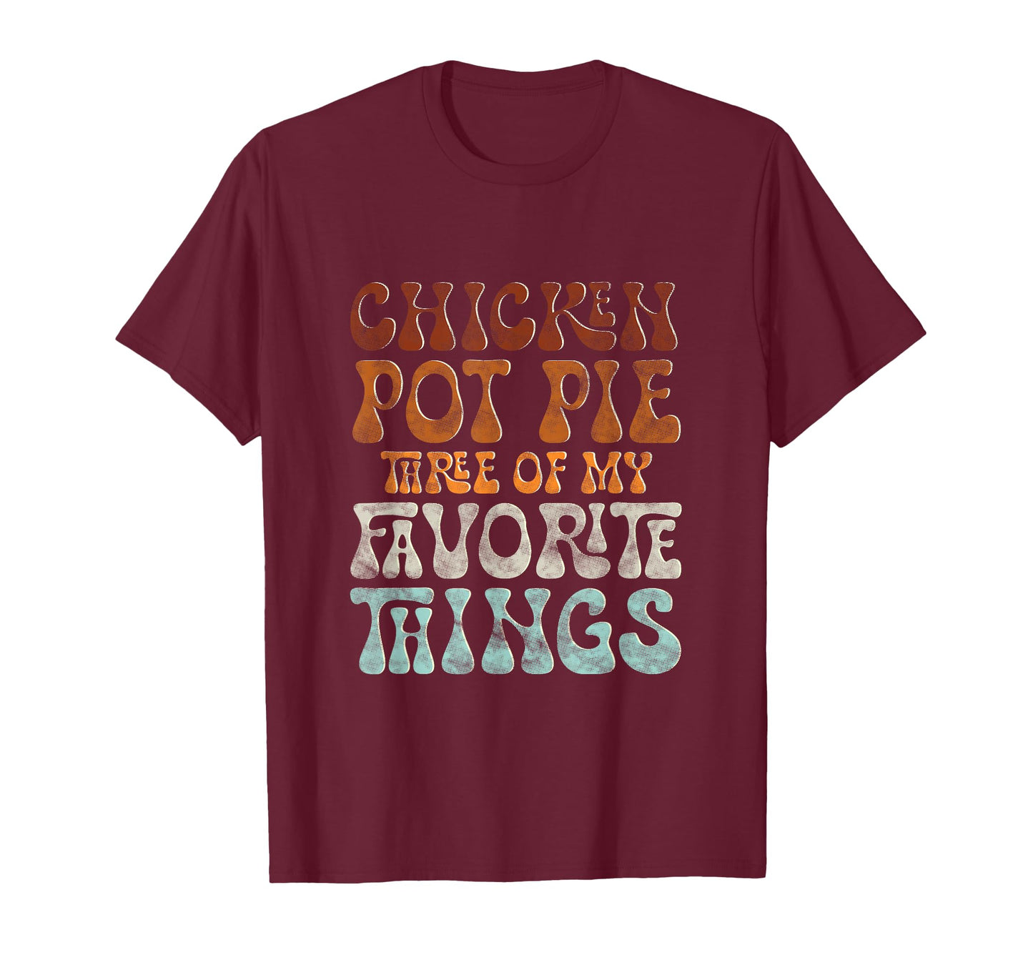 Chicken Pot Pie My Favorite Things Funny Pot Pie T-Shirt - Women's Black Short Sleeve Mandarin Collar Casual Humorous Modern T-Shirt - Small