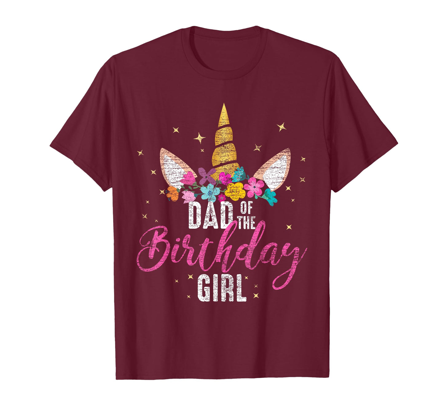 Dad Of The Birthday Girl Father Gifts Unicorn Birthday T-Shirt