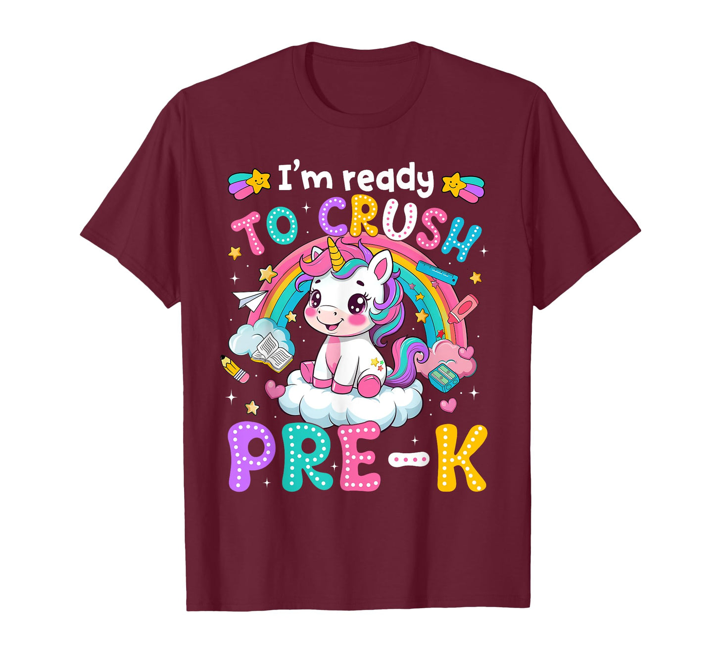 Magical Unicorn Ready Crush Pre-k Girls Back To School T-Shirt
