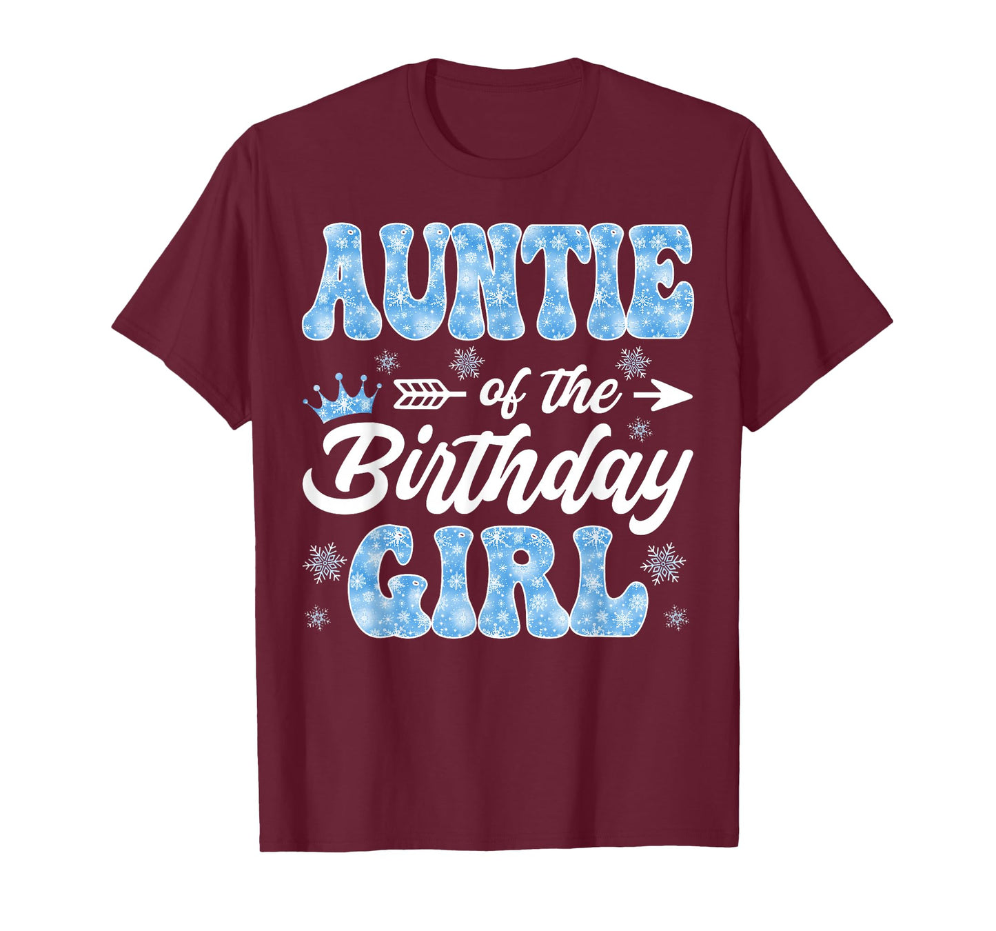 Auntie of The Birthday Girl Snowflakes Winter Christmas T-Shirt