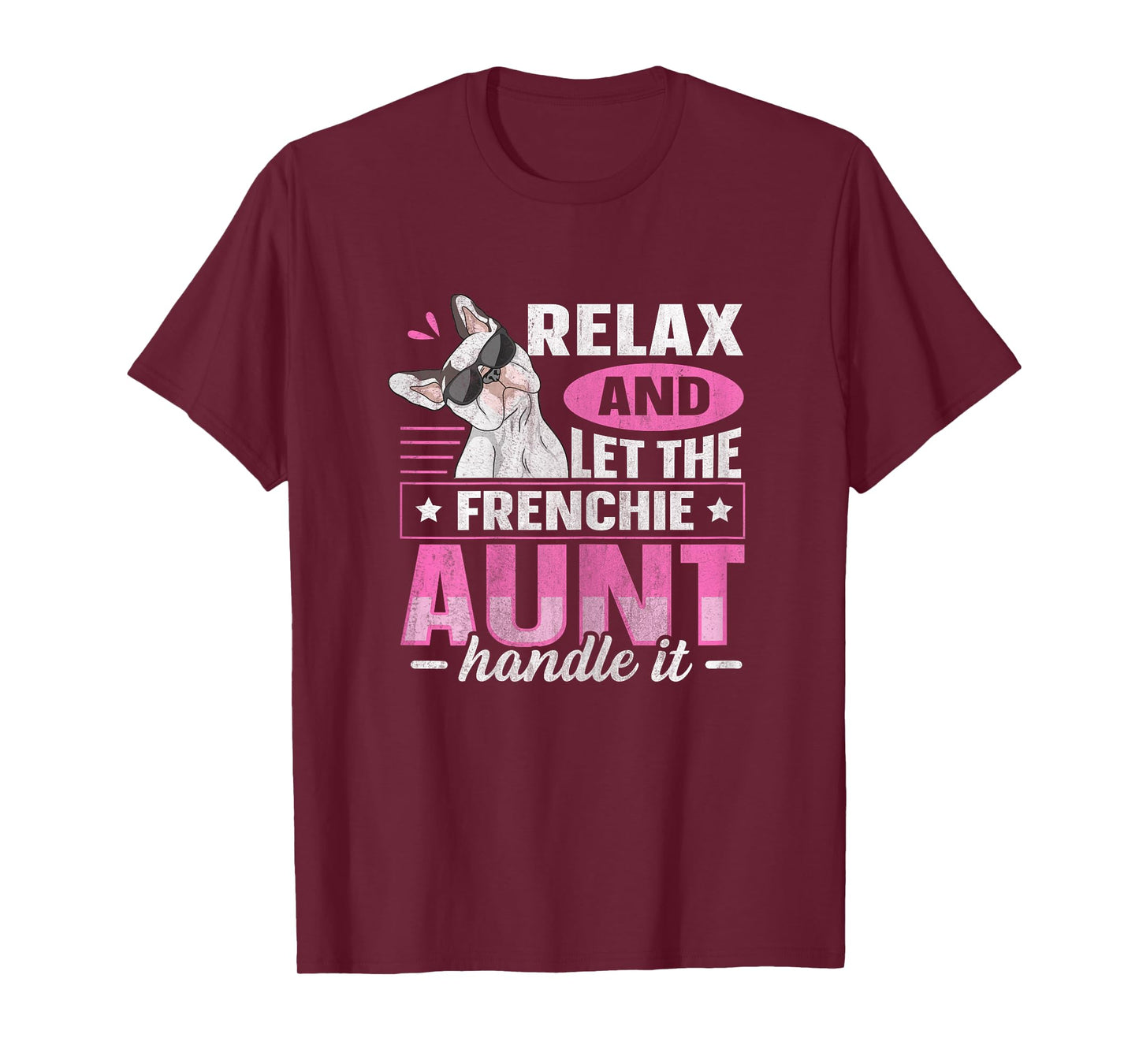 Frenchie Design for a Frenchie aunt T-Shirt