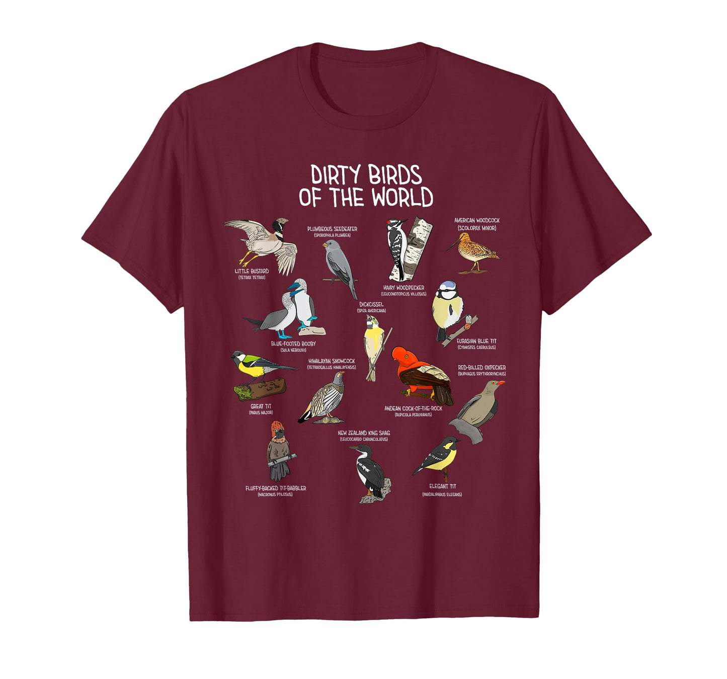 Bird Watching Dirty Birds Of The World Funny Birding T-Shirt