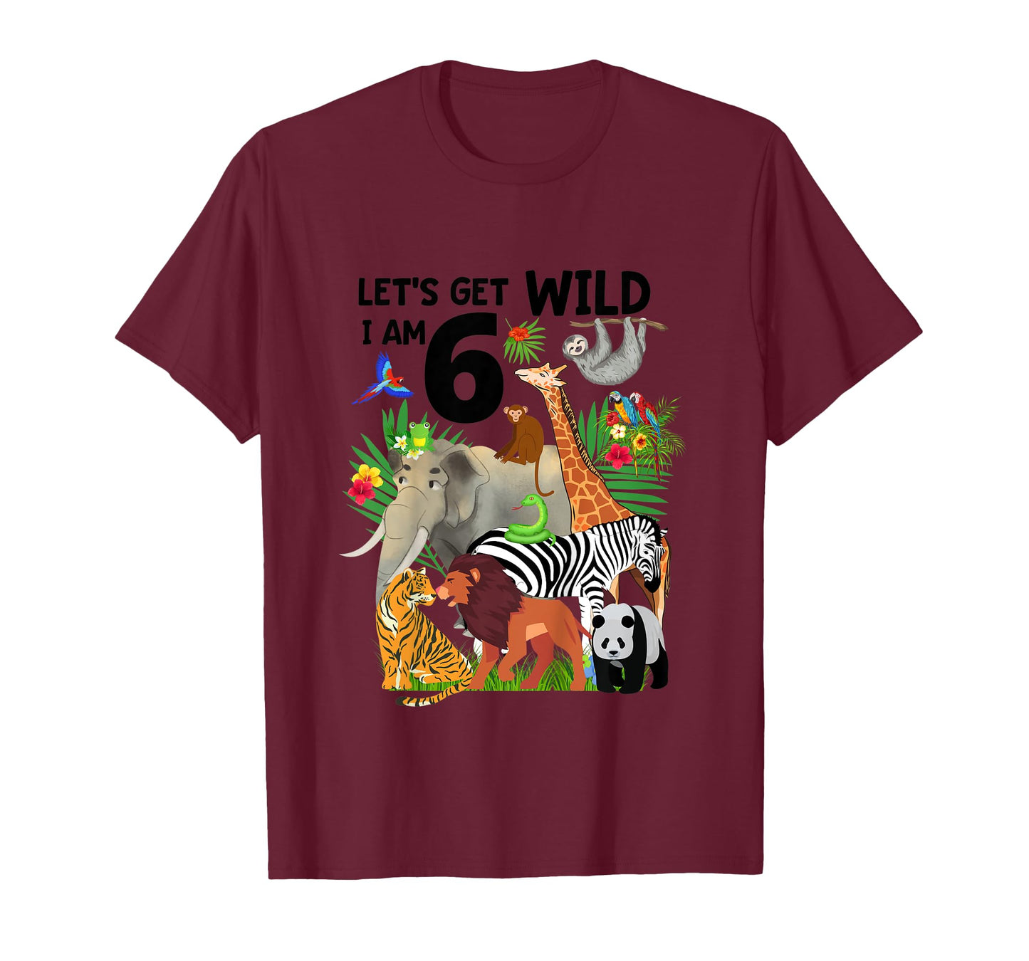 Kids Let's Get Wild I am 6 Zoo Birthday Animal Wildlife Safari T-Shirt