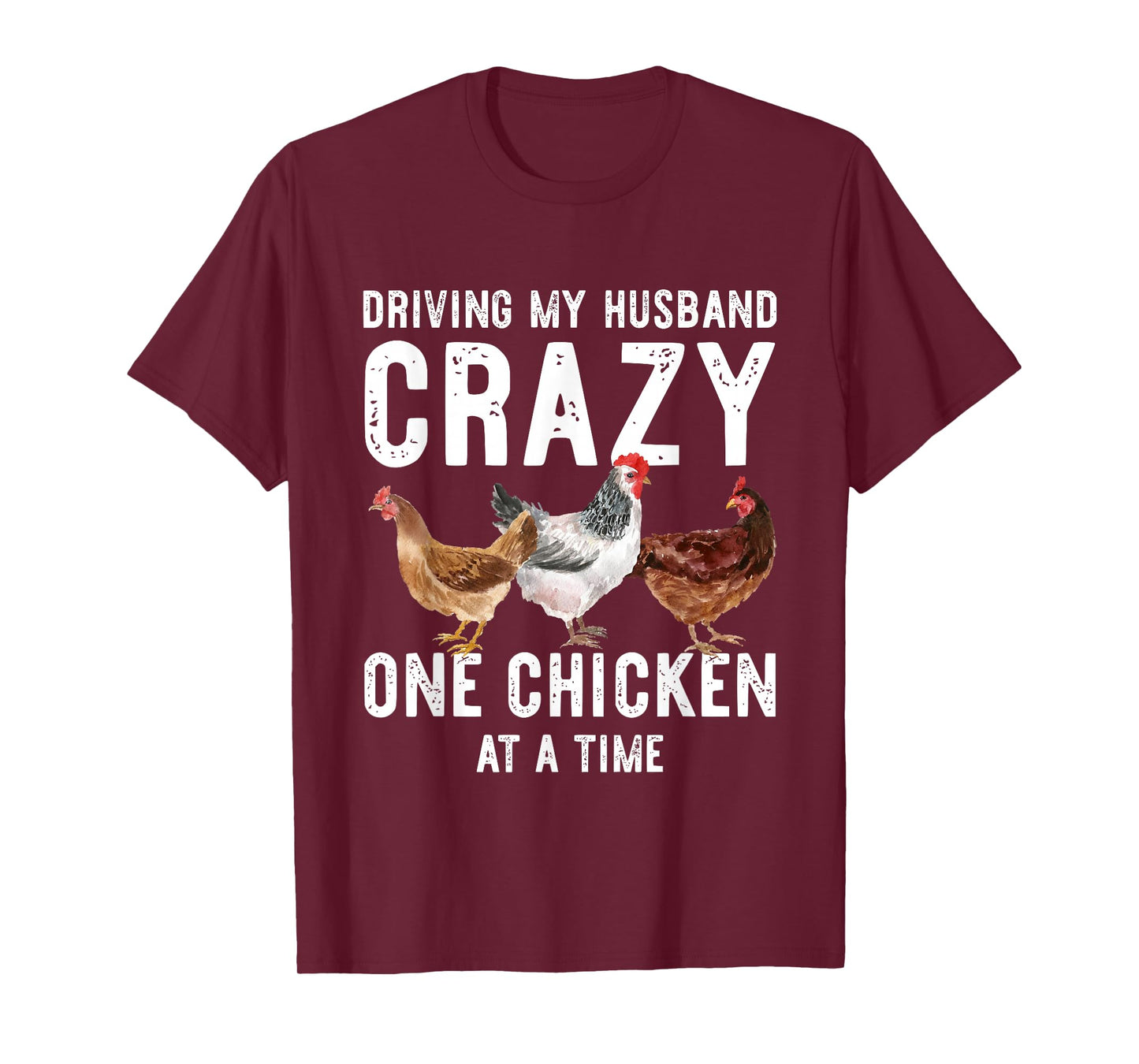 One Chicken At A Time Shirt Funny Chickens Lover Gift Wife T-Shirt