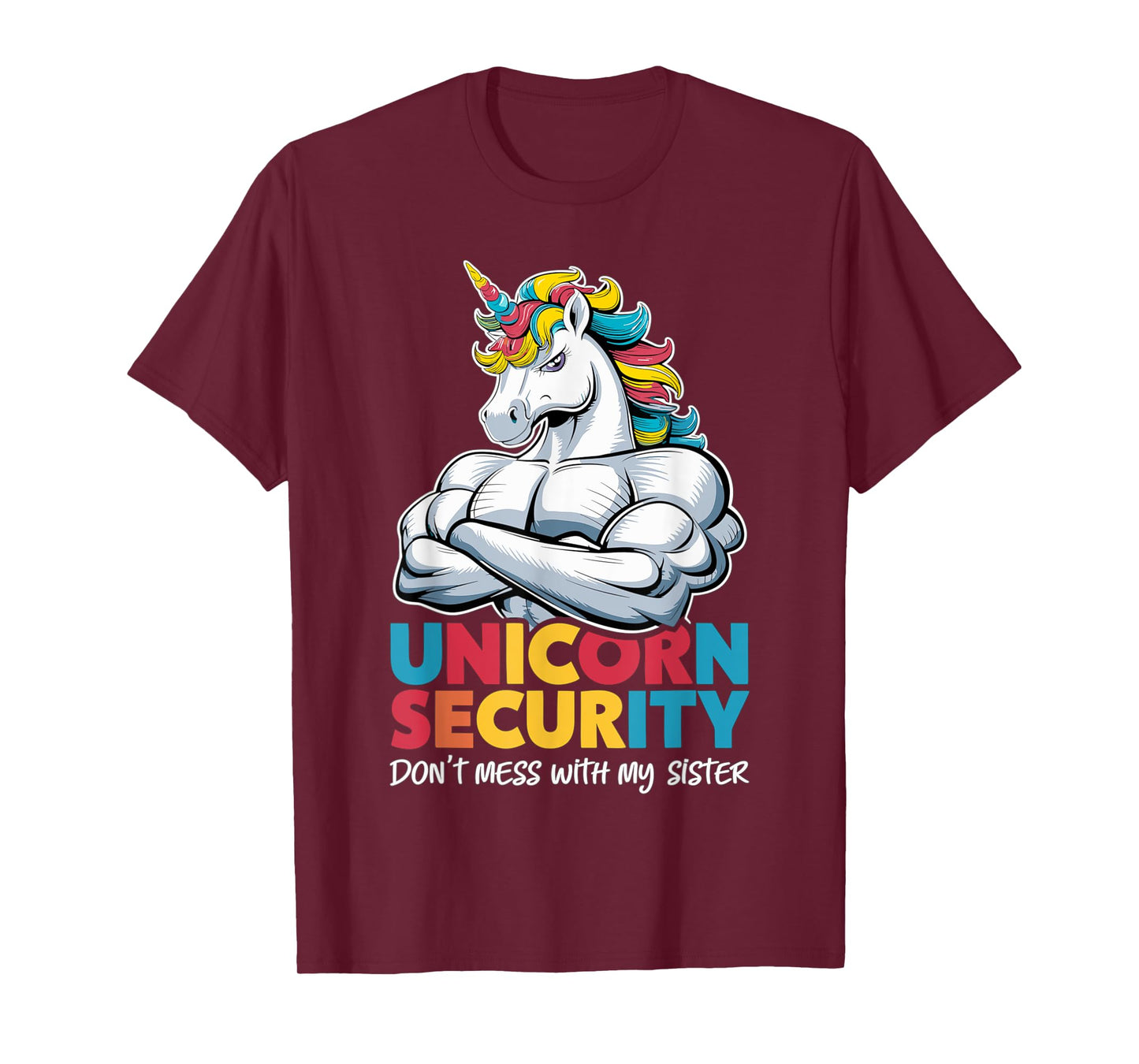 Funny Brother Unicorn Security Dont Mess With My Sister T-Shirt