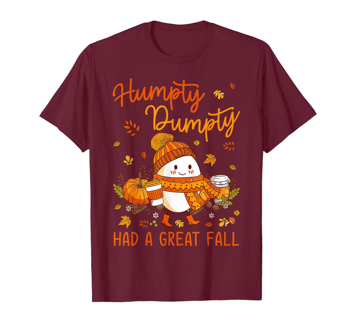 Humpty Funny Dumpty Had A Great Fall Happy Fall Y'all Autumn T-Shirt