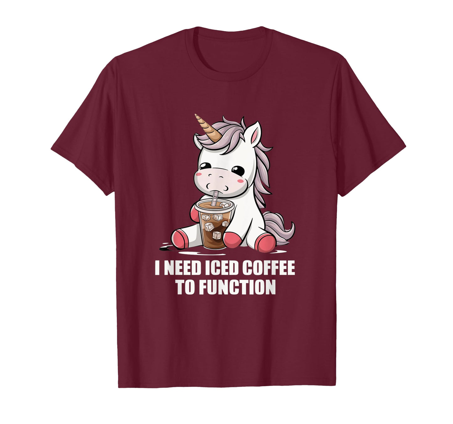 I Need Iced Coffee to Function Cute Unicorn Coffee Lover T-Shirt