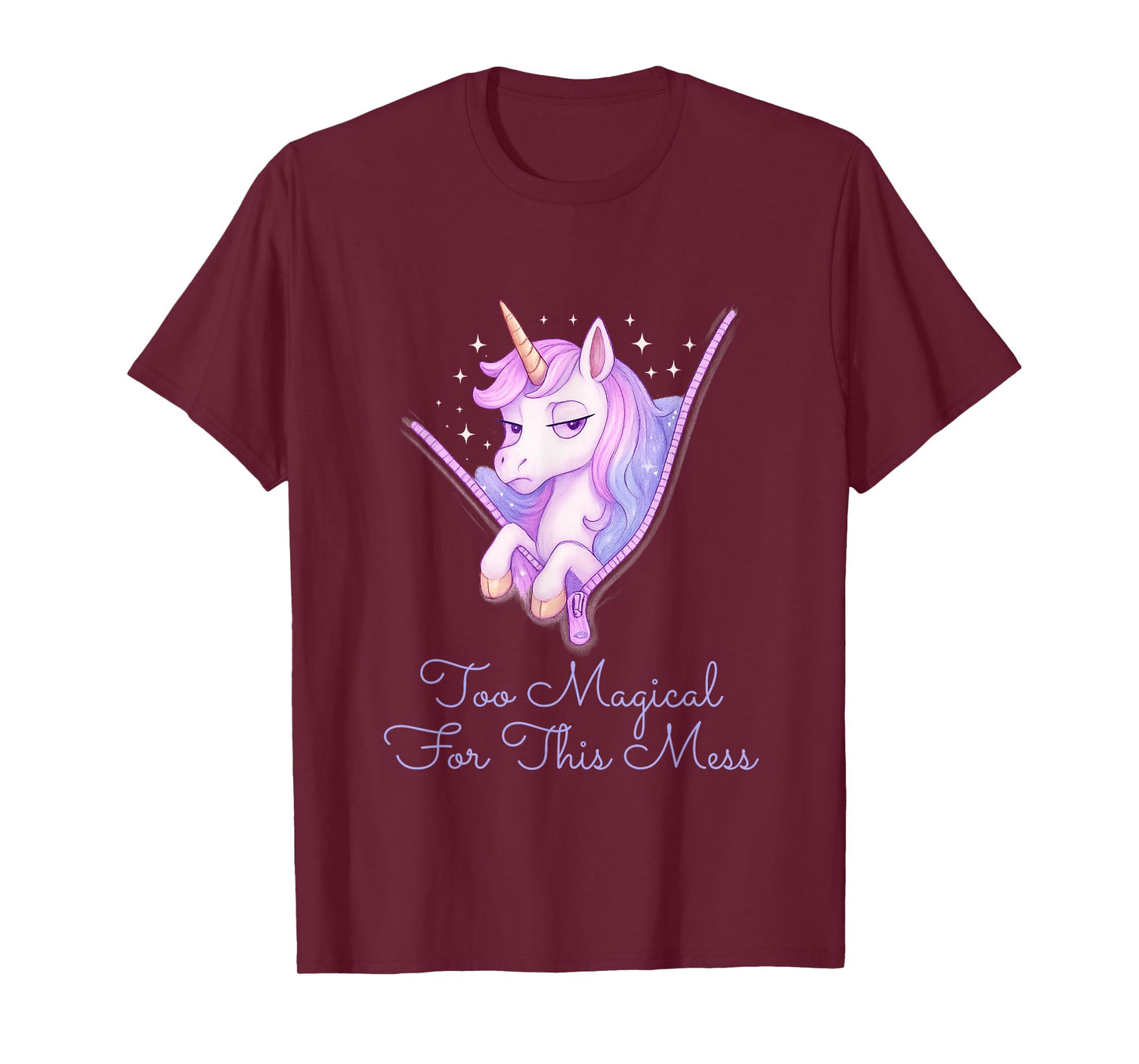 Too Magical for This Mess – Funny Anti-Social Unicorn T-Shirt