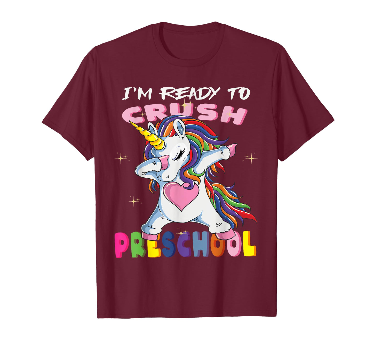 I'm Ready To Crush PreSchool T-Shirt Baby Unicorn T-Shirt