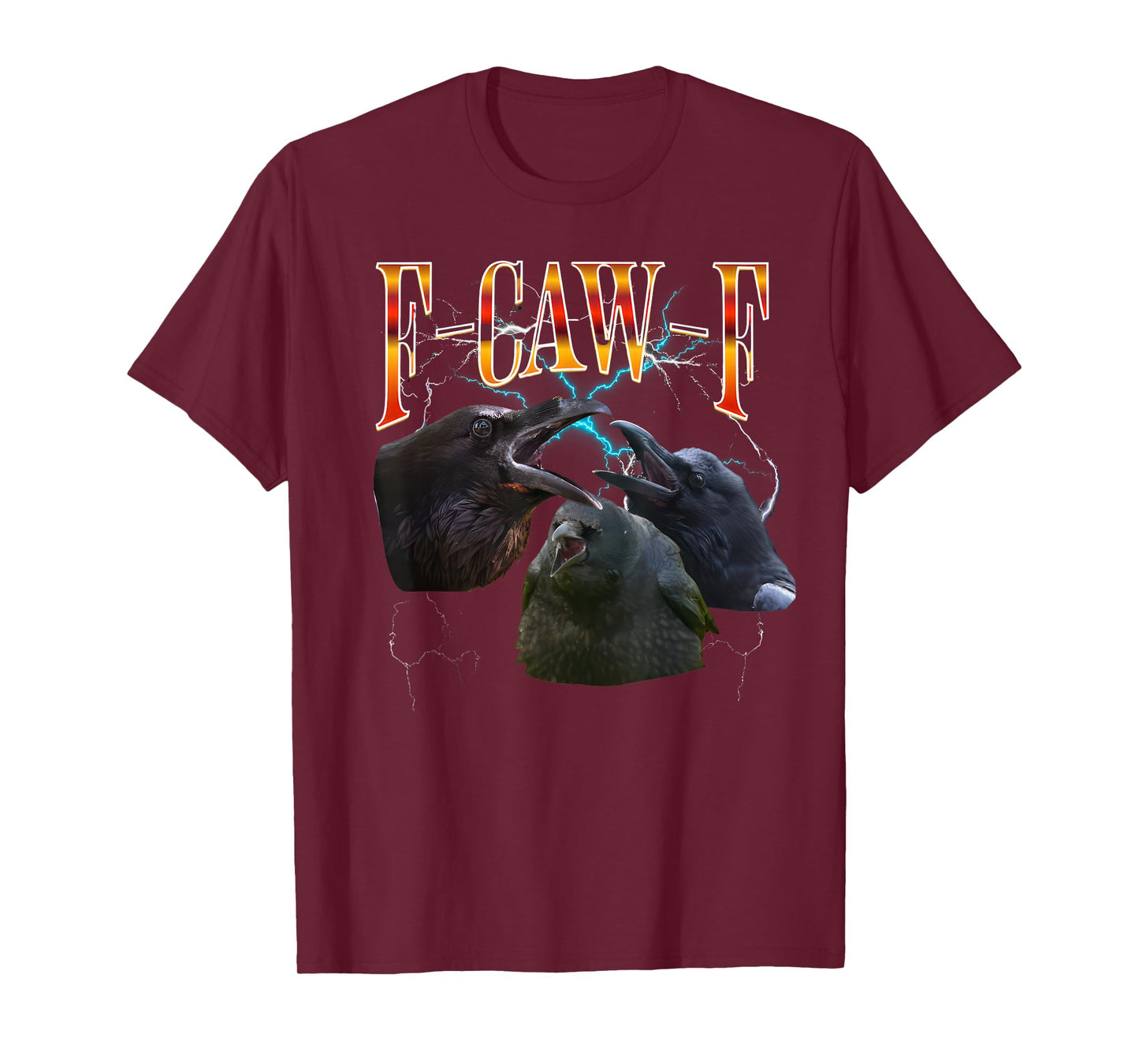 F-Caw-F T-Shirt