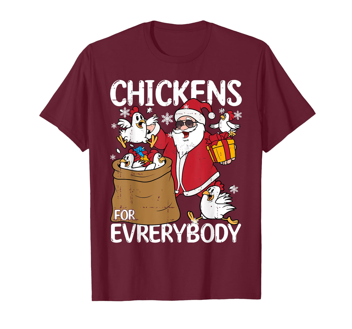 Chickens for Everybody Christmas Chicken Funny T-Shirt