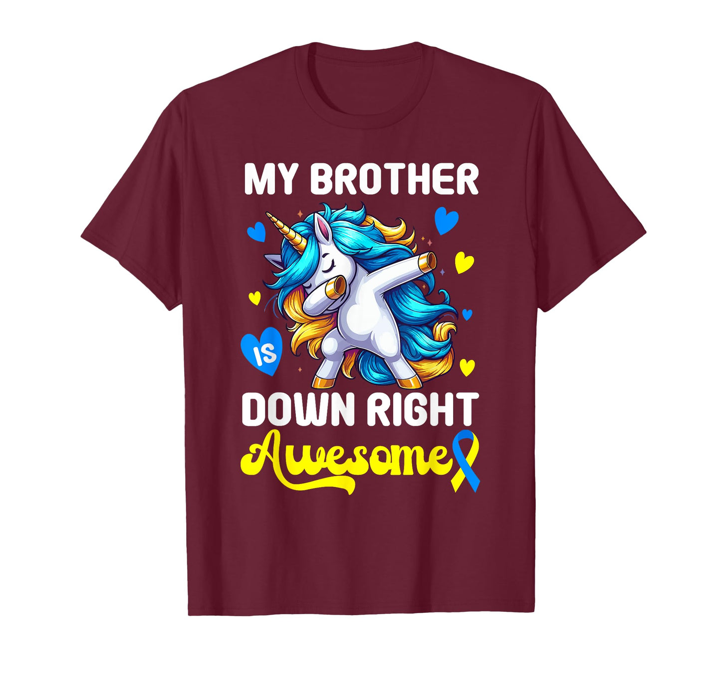 Down Right Awesome Brother Down Syndrome Sister Awareness T-Shirt
