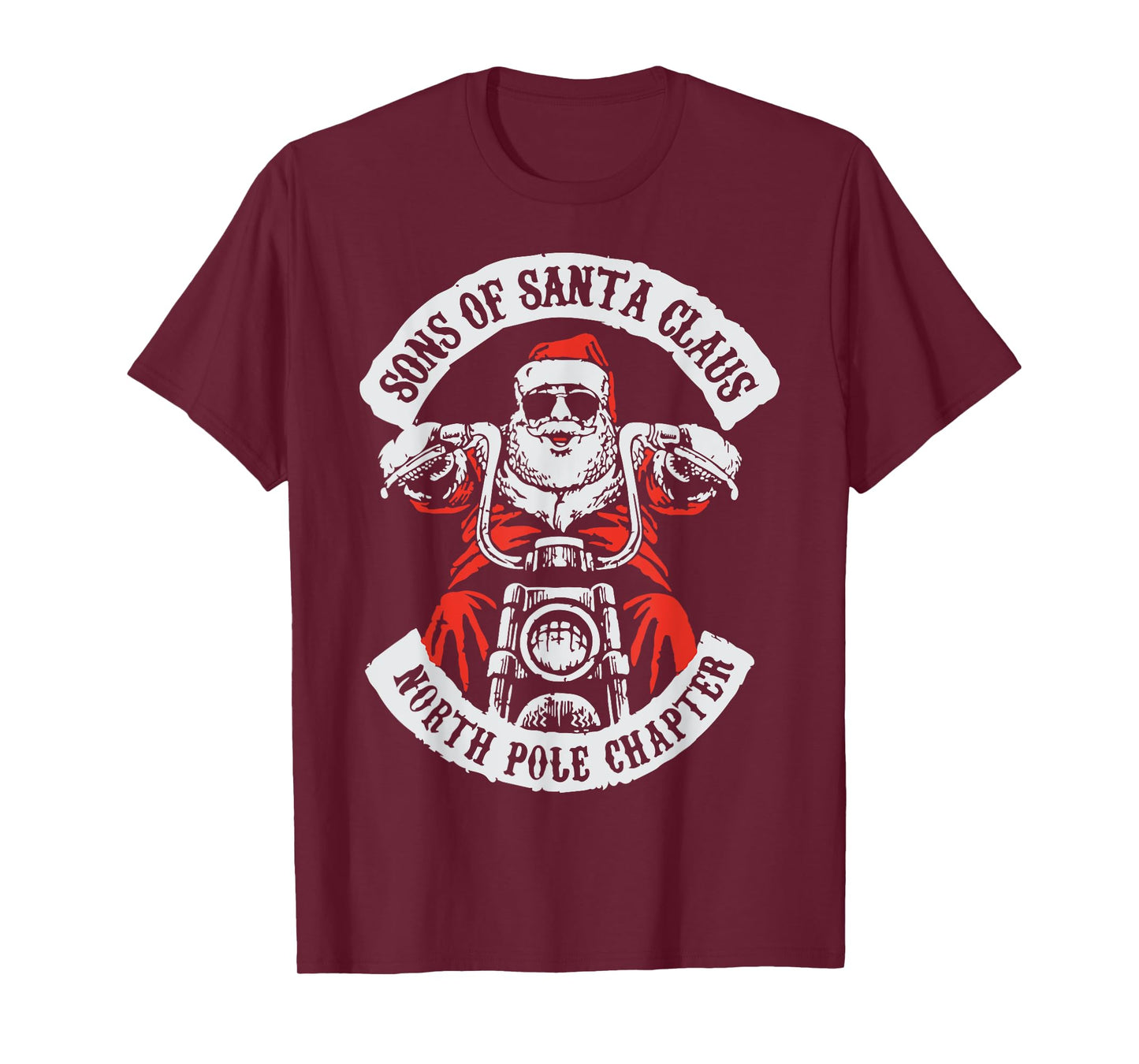 Sons Of Santa Claus North Pole Chapter Funny Christmas Quote T-Shirt