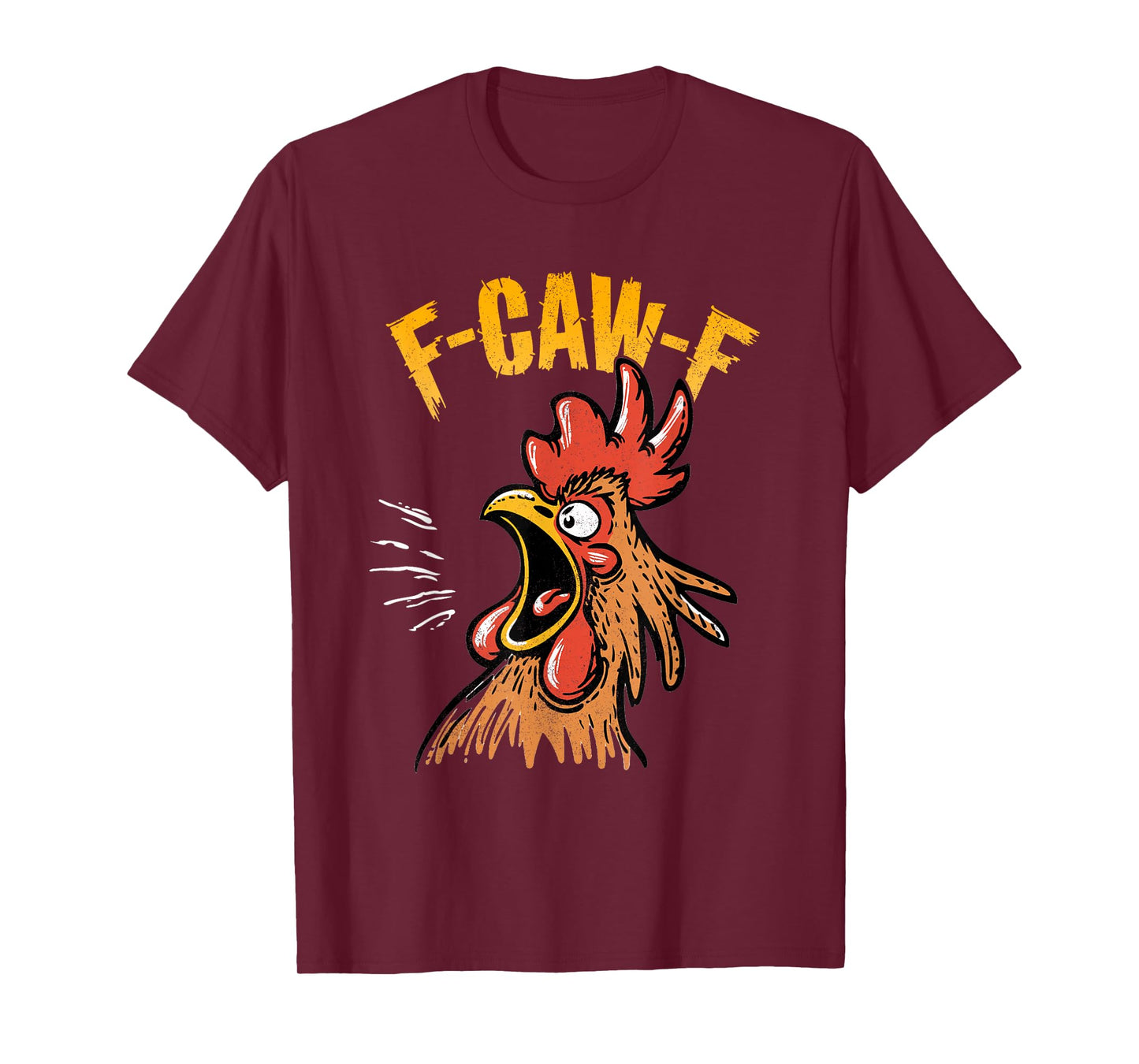 Vintage F-Caw-F Chicken F-CAW-F Funny Chicken Rooster Humor T-Shirt
