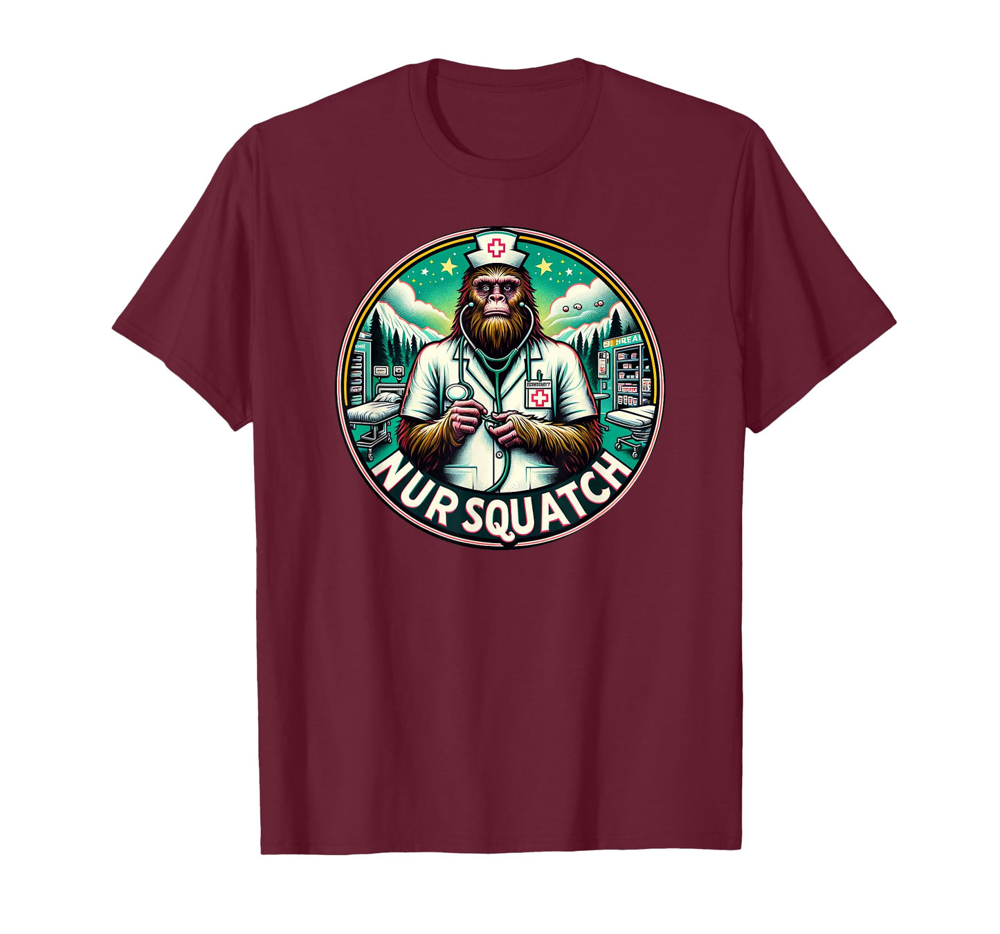 Nursquatch Nurse Bigfoot Sasquatch Yeti Squatch Hospital T-Shirt