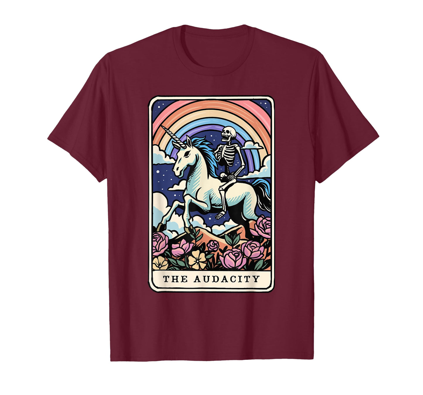 The Audacity Tarot Card Skeleton Riding Unicorn Sarcastic T-Shirt