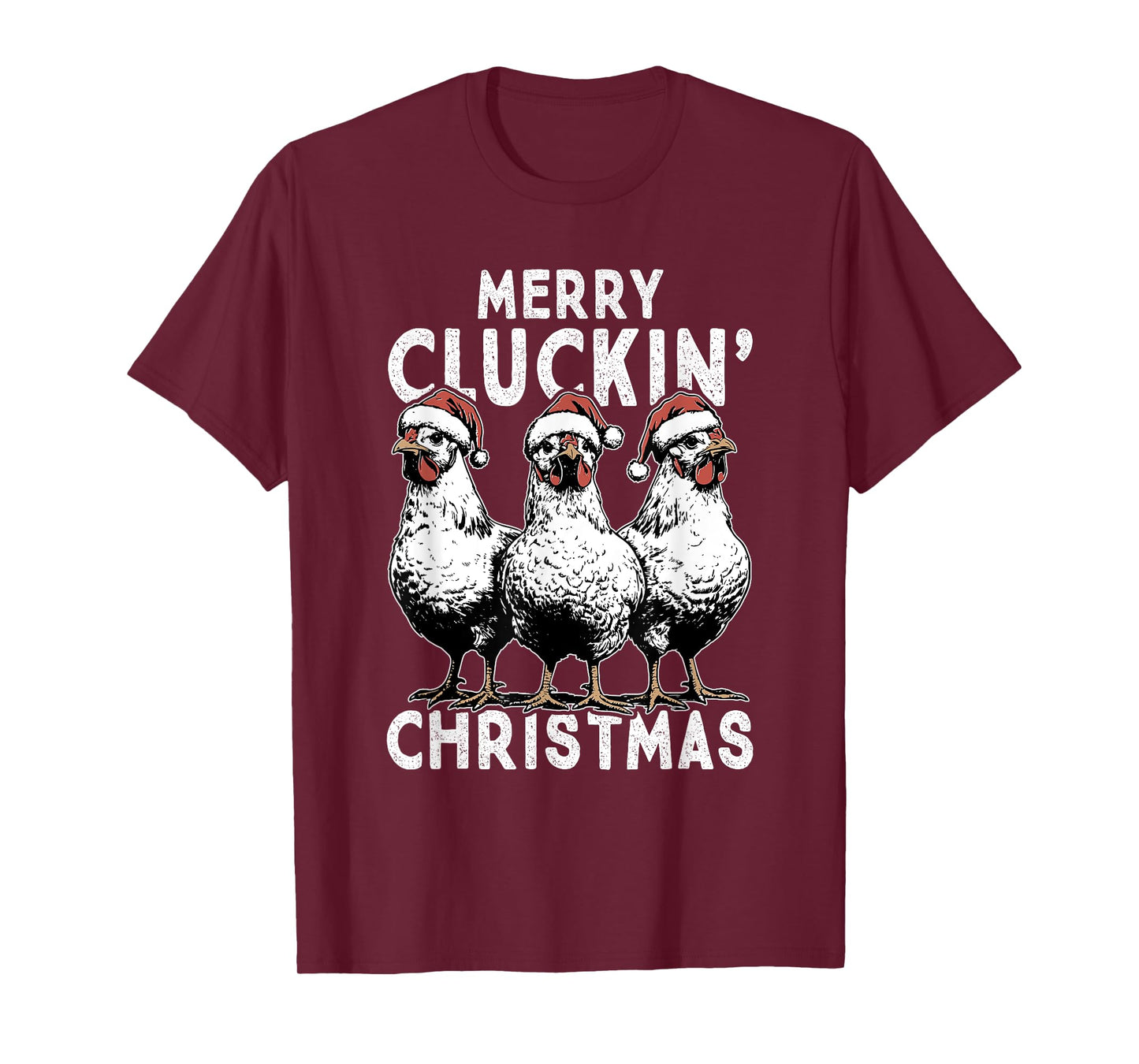 Merry Cluckin' Christmas Funny Christmas Graphic T-Shirt