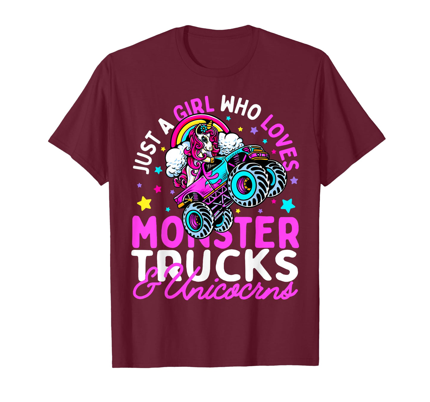 Just a Girl Who Loves Monster Trucks and Unicorns Girls Gift T-Shirt