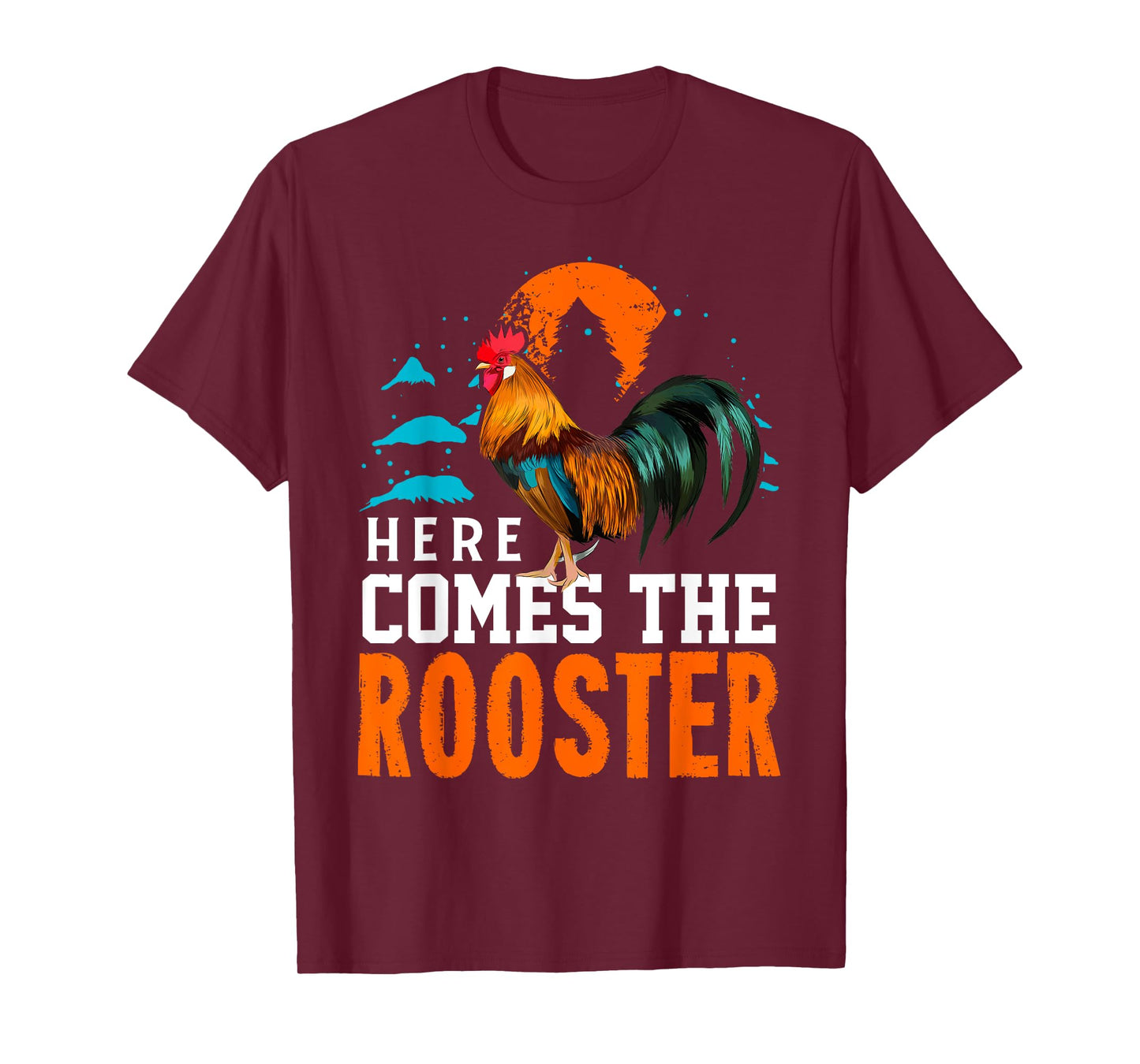 Here Comes The Rooster Shirt Chicken Lady Shirt Rooster T-Shirt