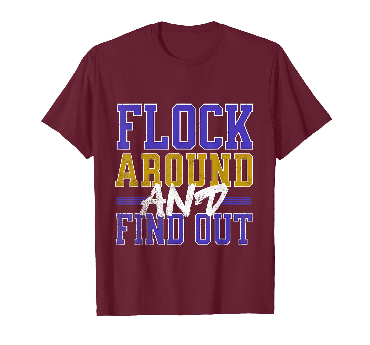 Flock Around and Find Out T-Shirt