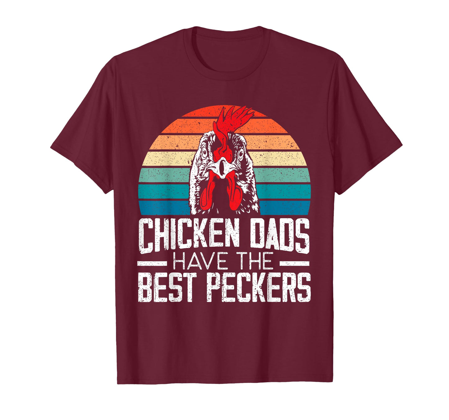 Chicken Dads Have The Best Peckers Farmer Dad Father's Day T-Shirt