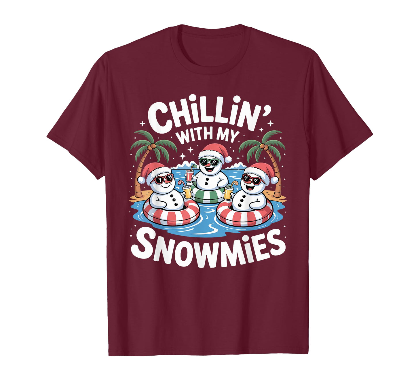Chillin' With My Snowmies Xmas in July Santa T-Shirt