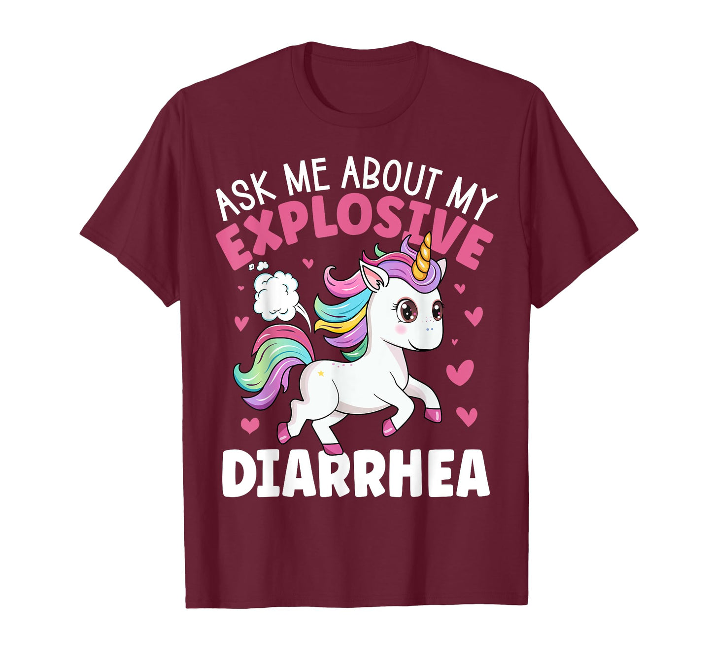 Ask Me About My Explosive Diarrhea Funny Poop Meme Unicorn T-Shirt
