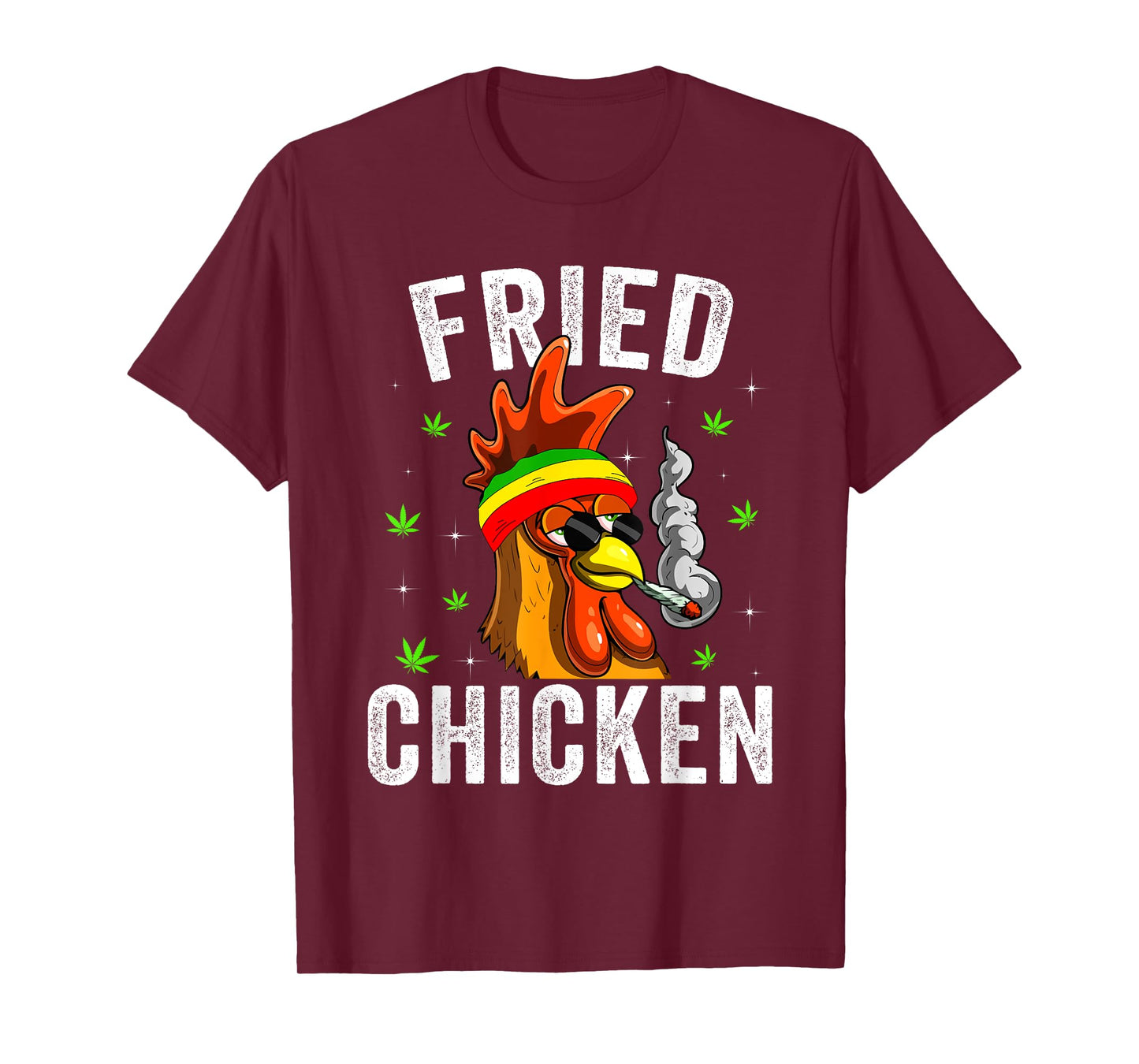 Fried Smoking Chicken 420 Marijuana Graphic Weed Men Women T-Shirt