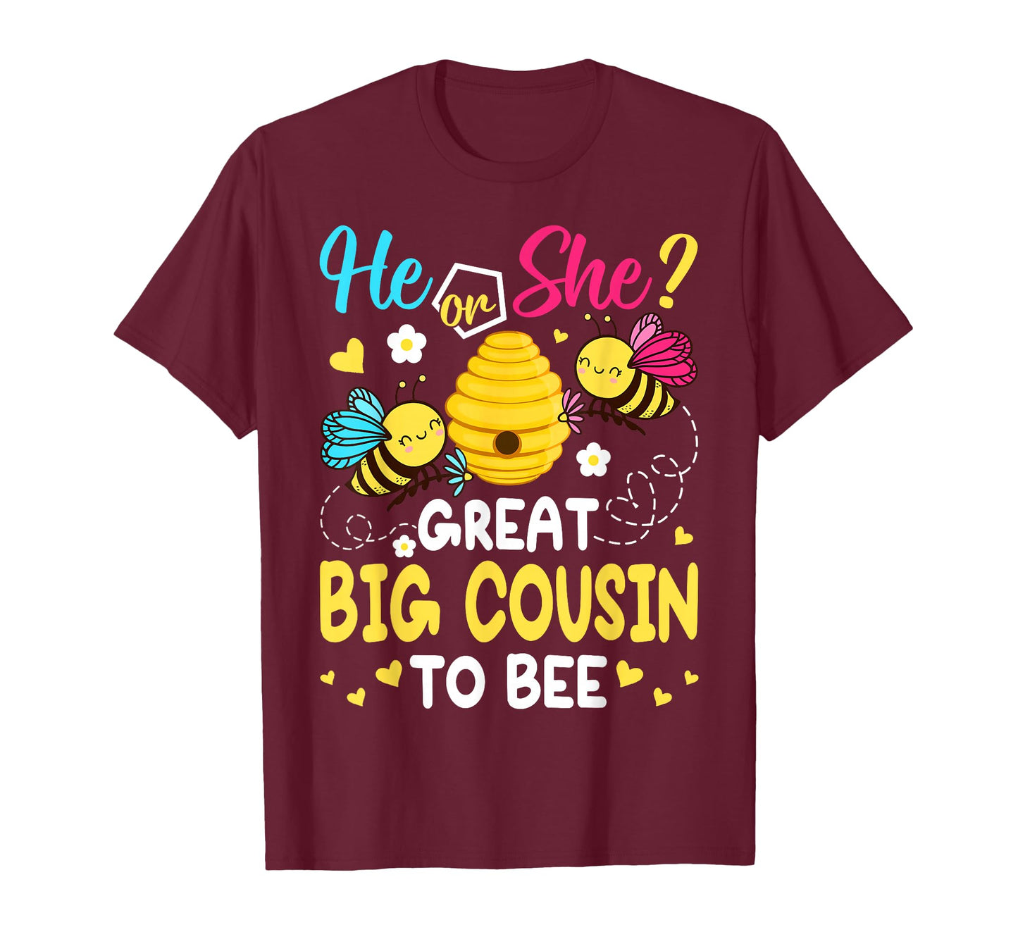 He Or She Great Big Cousin To Bee Gender Reveal T-Shirt
