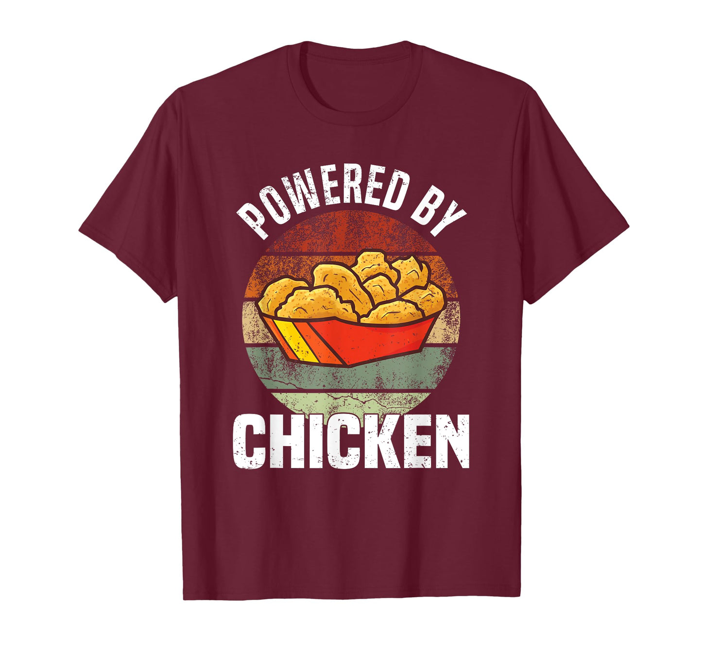 Powered By Chicken - Chicken Nuggets T-Shirt