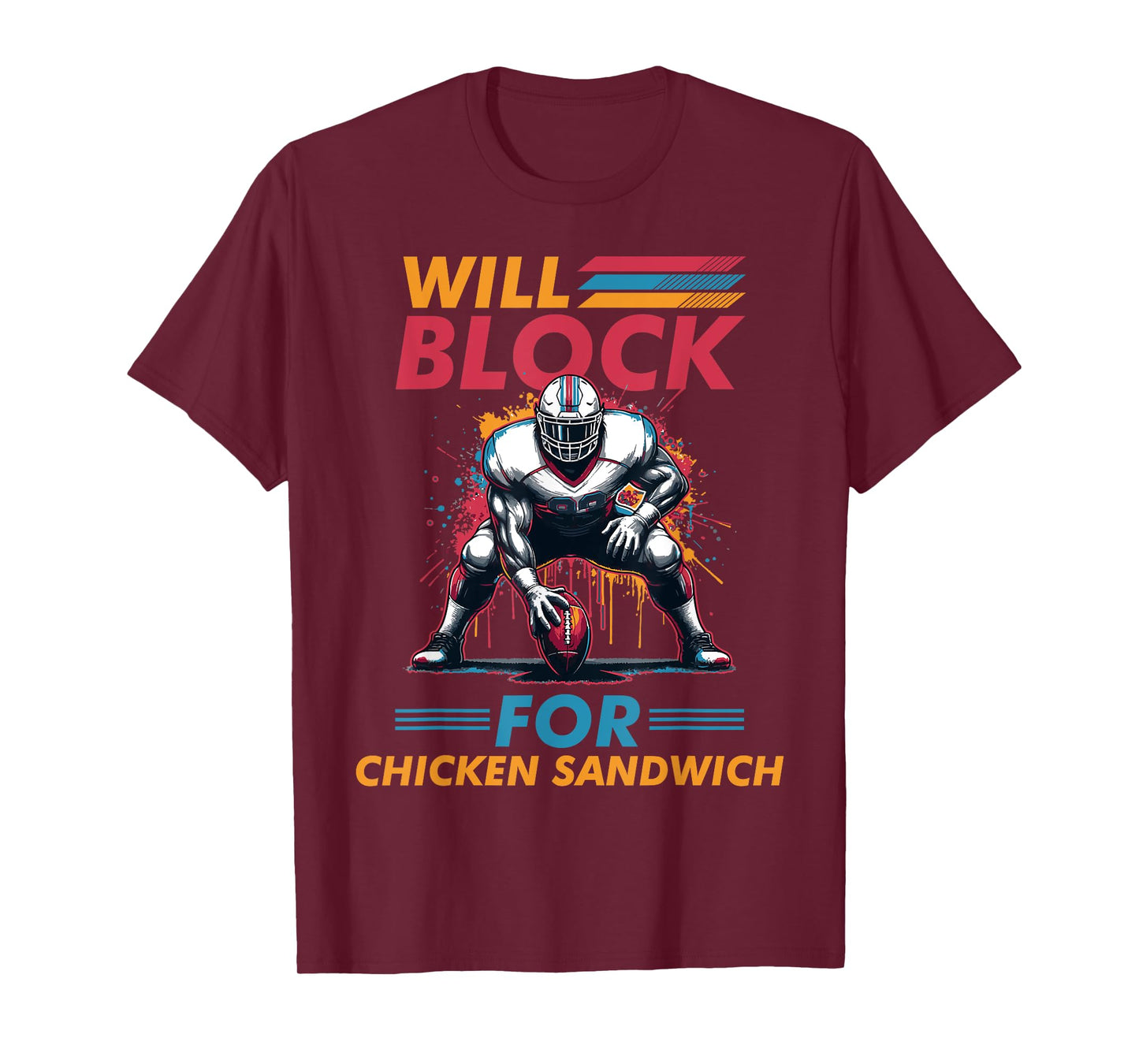 Will Blocked For Chicken Sandwich Football Foodie T-Shirt