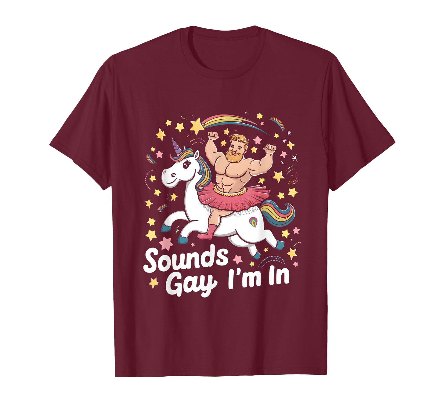 Sound Gay Im In Groovy Gay Man Wearing Skirt Riding Unicorn T-Shirt