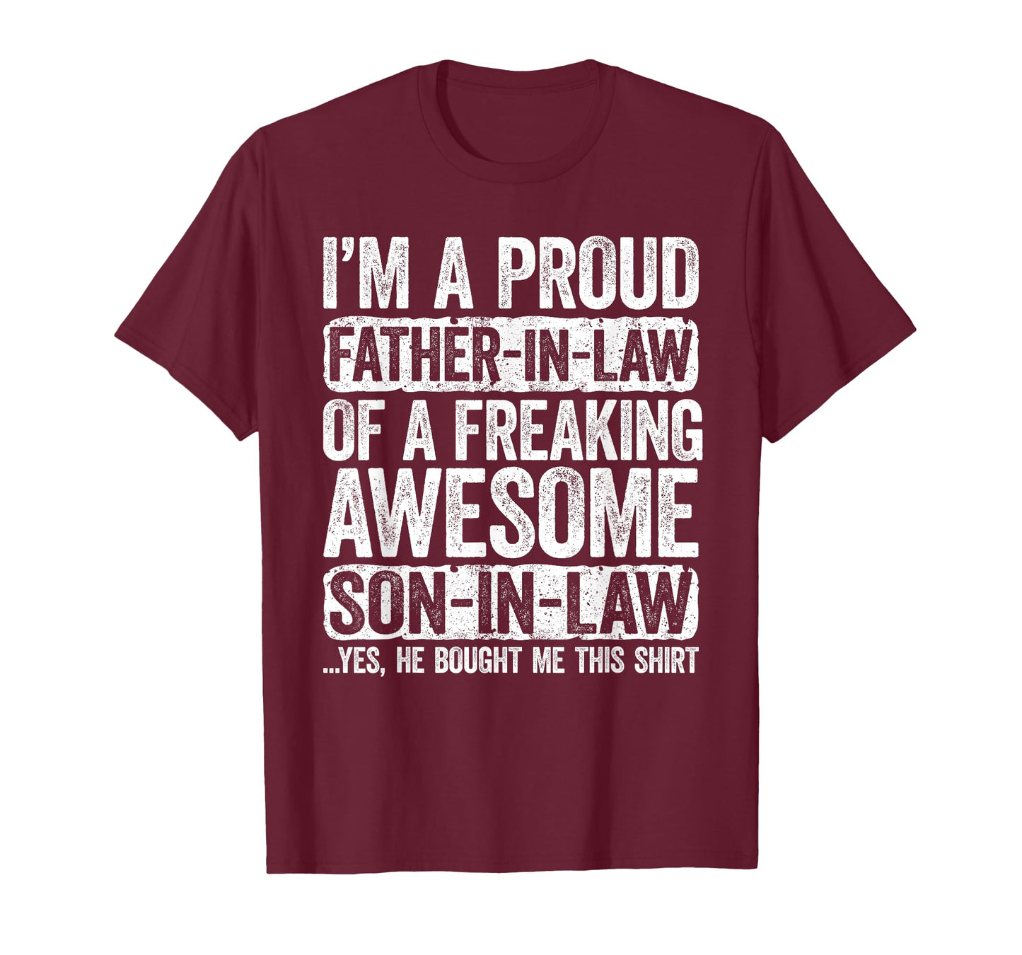 I'm A Proud Father-In-Law of Son-In-Law Shirt Fathers Day T-Shirt