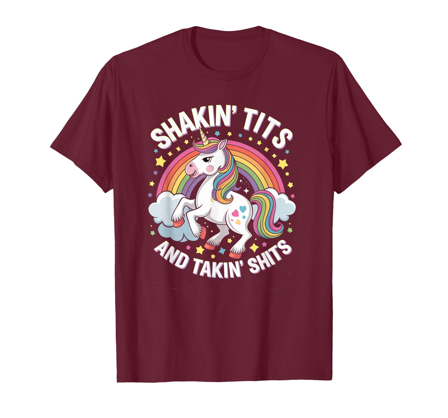 Shake Boobs and Take Shits - Funny Unicorn T-Shirt