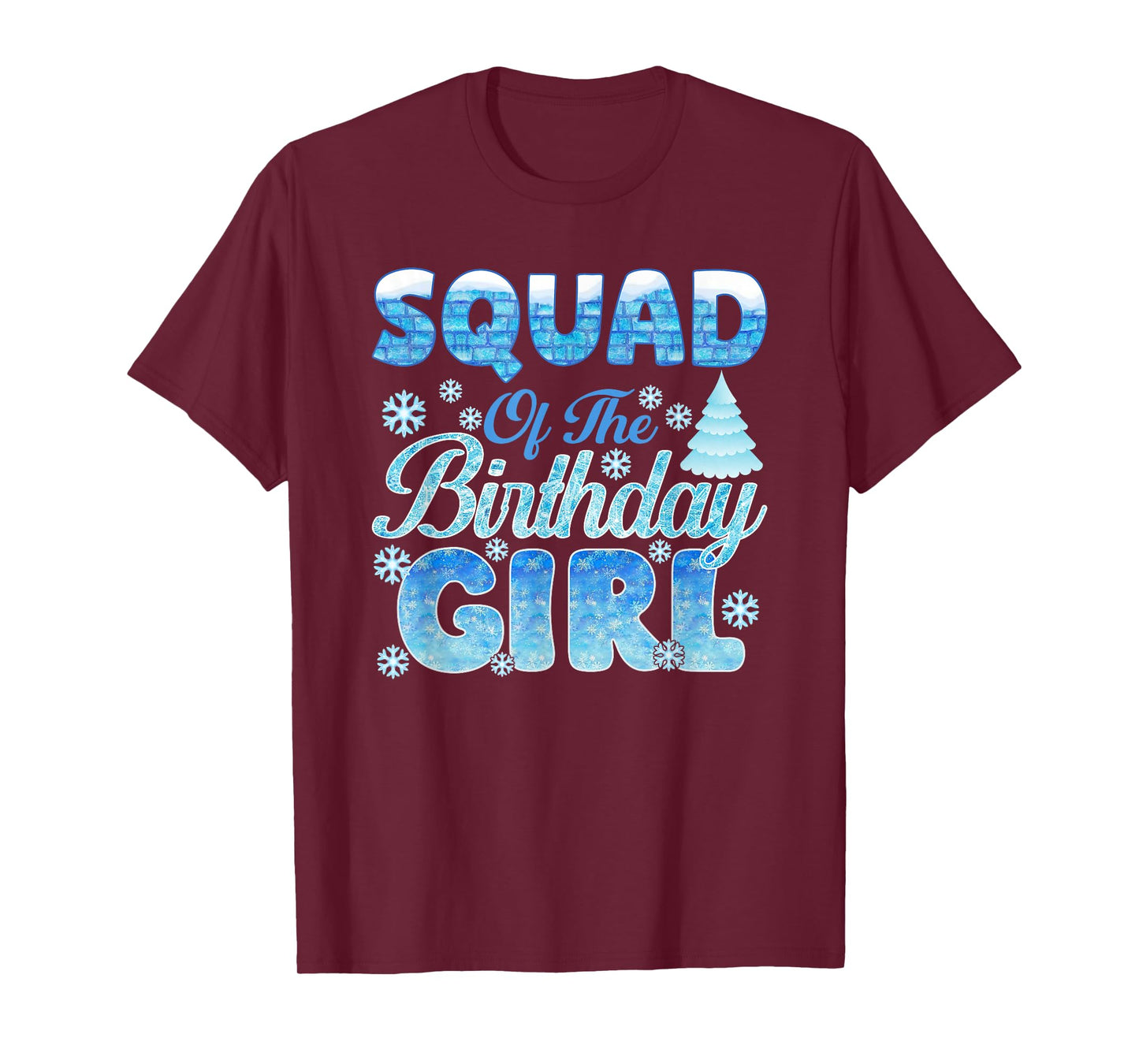 Squad of The Birthday Girl Snowflakes Themed Matching T-Shirt