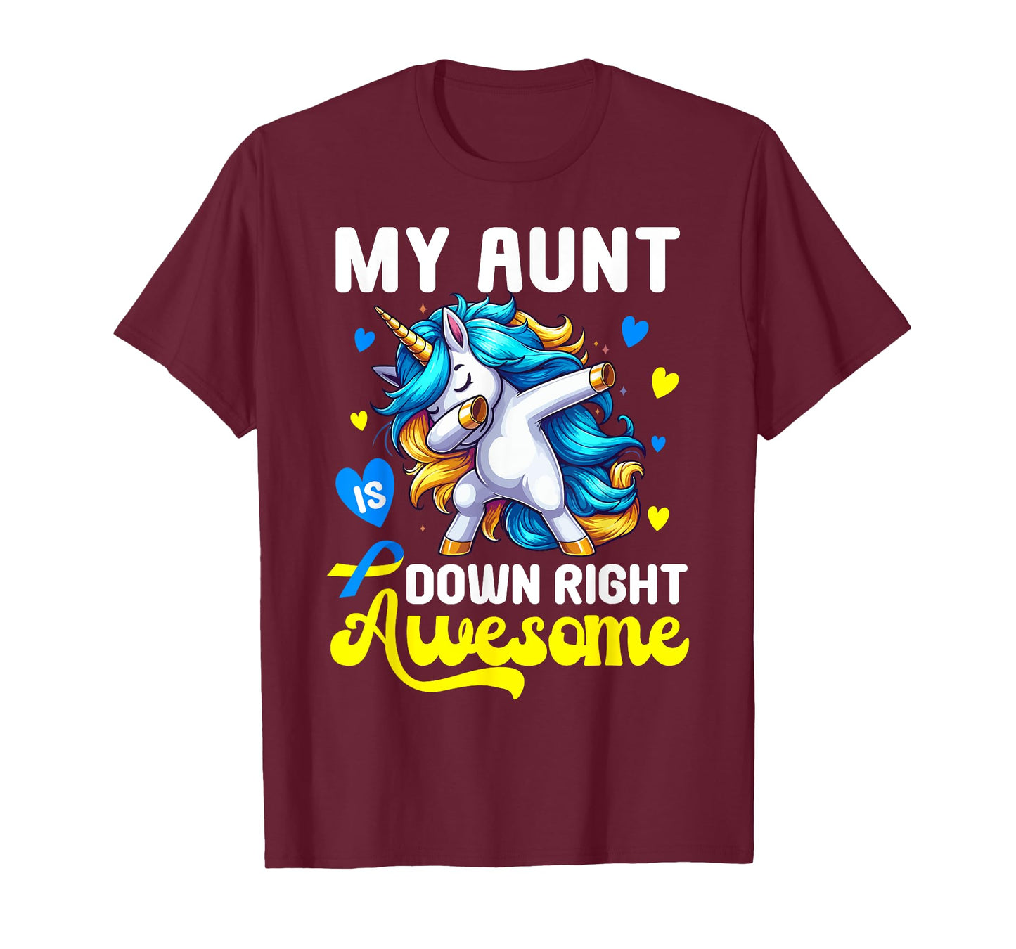 Down Syndrome Aunt Awareness Day Down Right Awesome Aunt T-Shirt