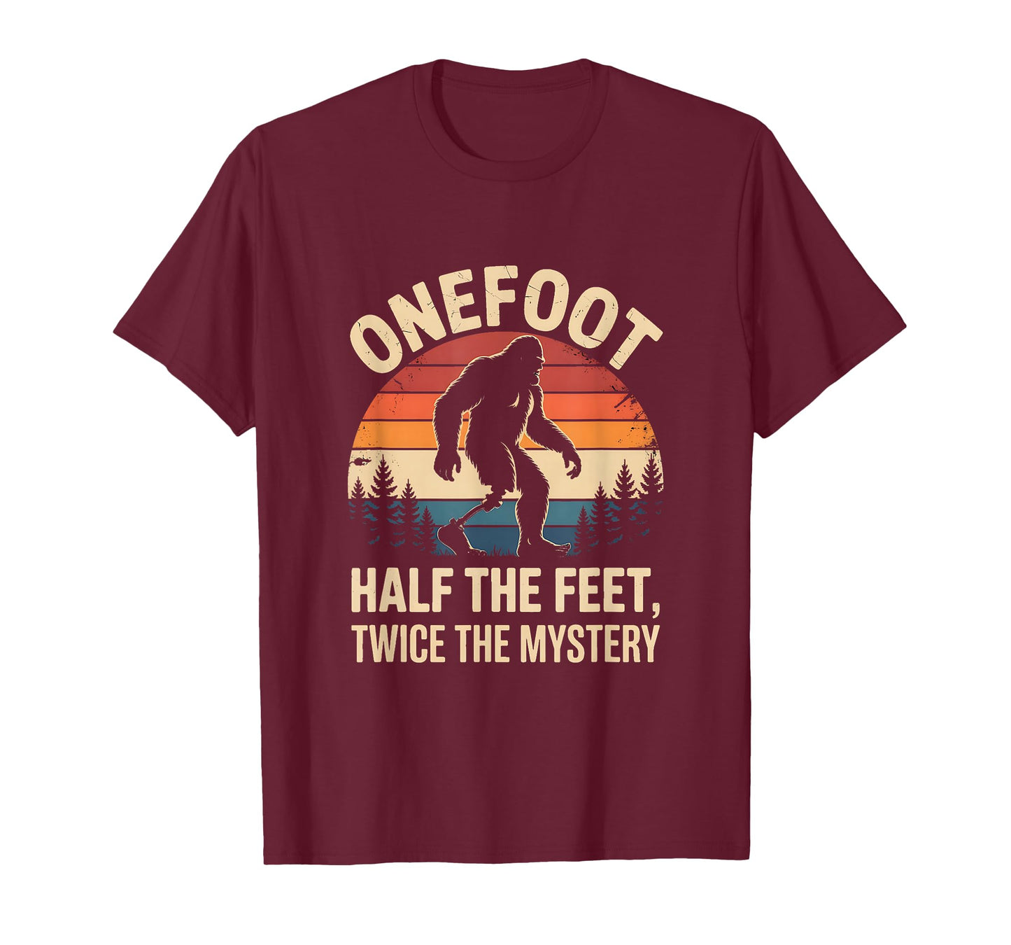 Onefoot Prosthetic Leg Amputee Recovery Bigfoot T-Shirt