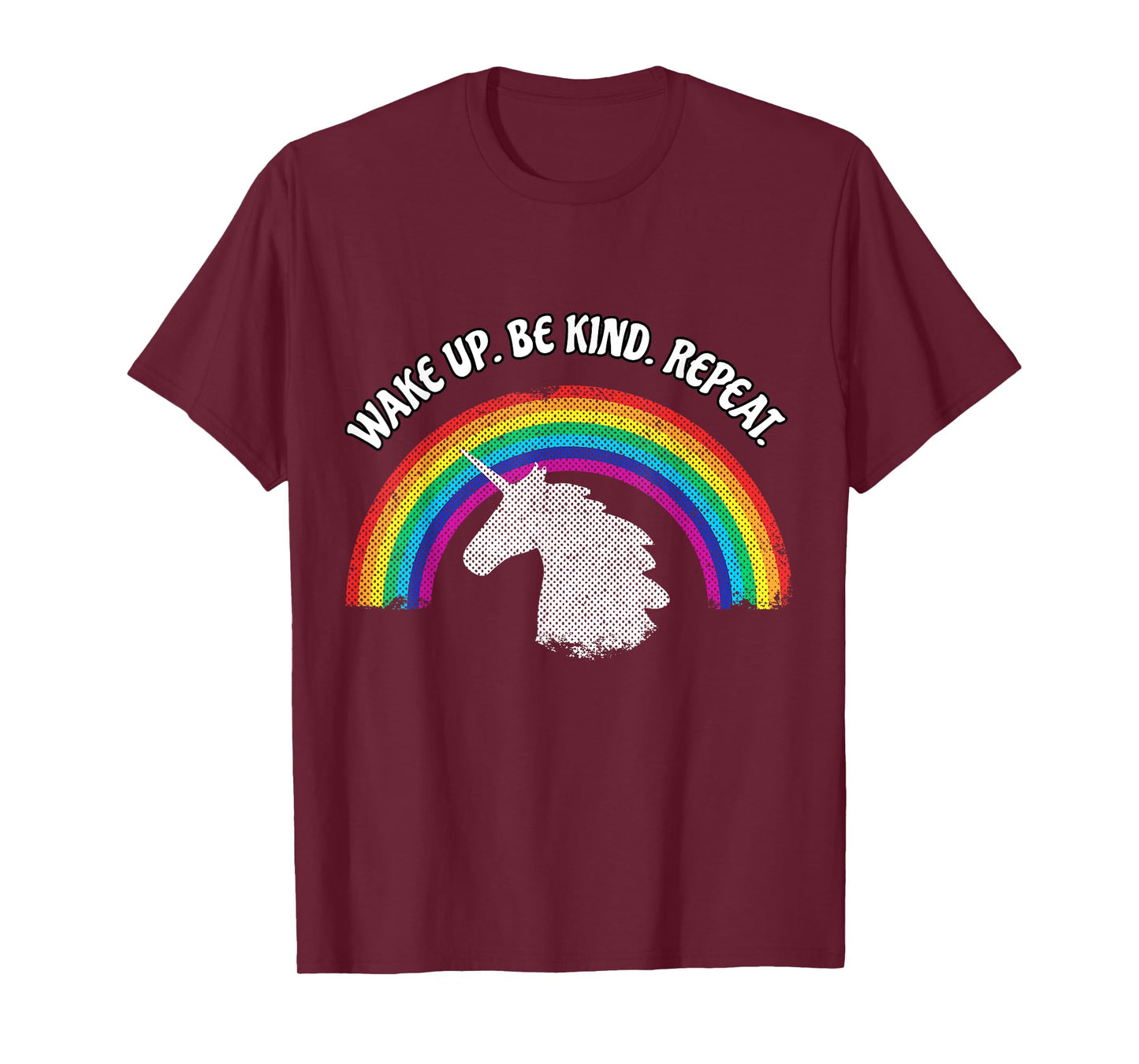 WAKE UP BE KIND REPEAT KINDNESS RAINBOW UNICORN T SHIRT T-Shirt