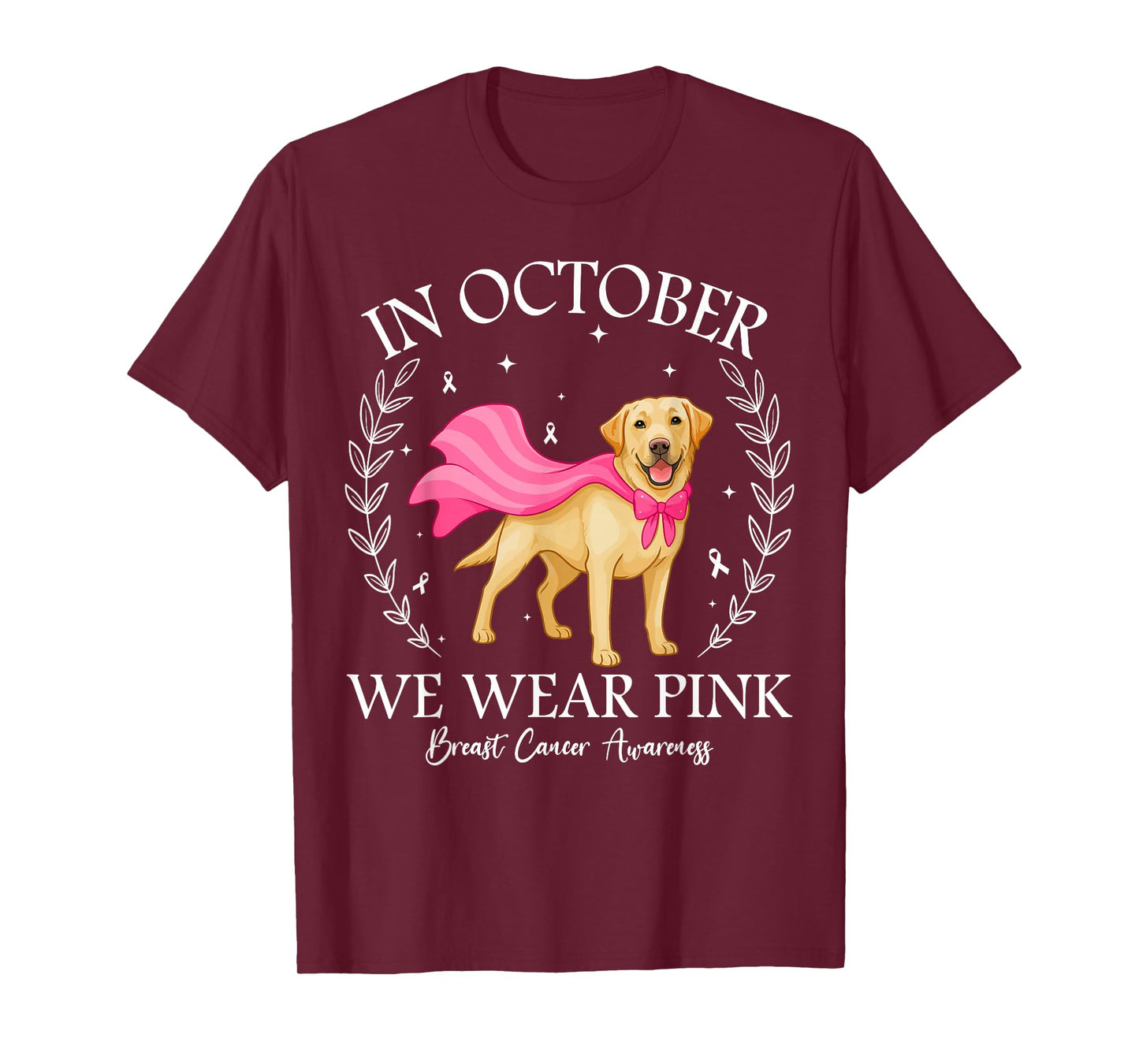 in October We Wear Pink Labrador Retriever Breast Cancer Dog T-Shirt