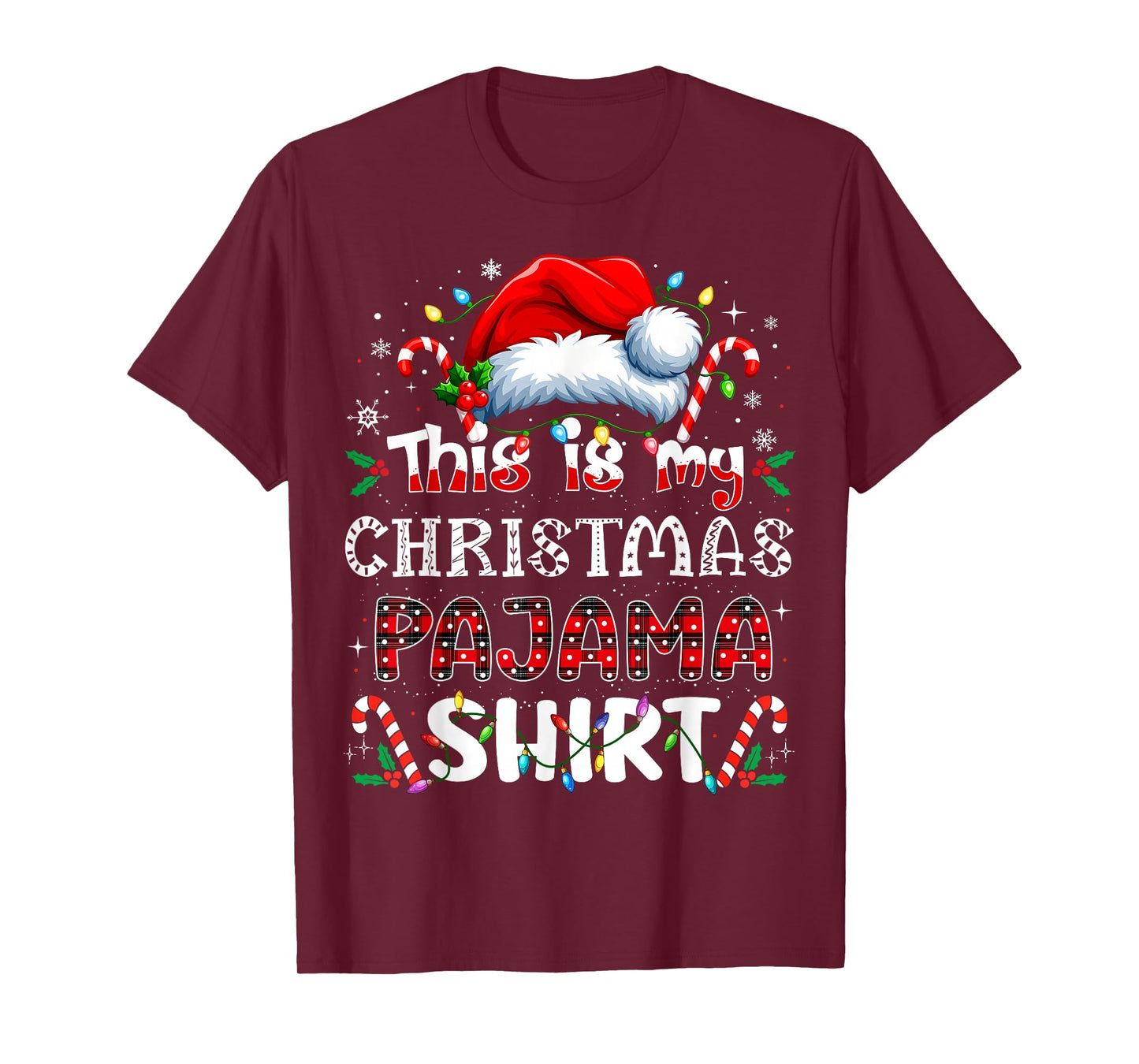 This is My Christmas Pajama Shirt Funny Xmas PJs Men Women T-Shirt