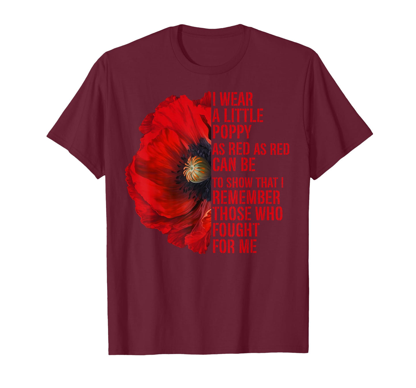 Veterans Memorial Day We Never Forget Red Poppy Flower USA T-Shirt