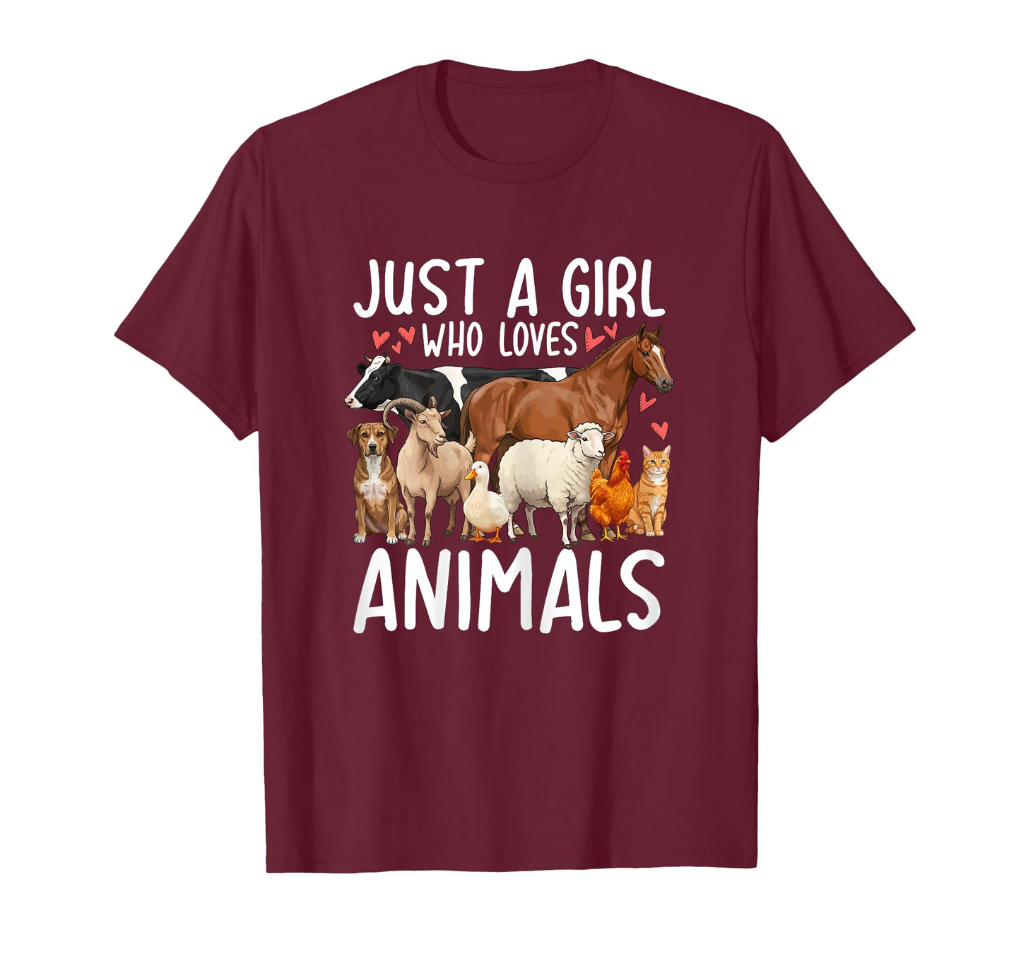Just a Girl Who Loves Animals Dog Cat Horse Goat Cow Chicken T-Shirt