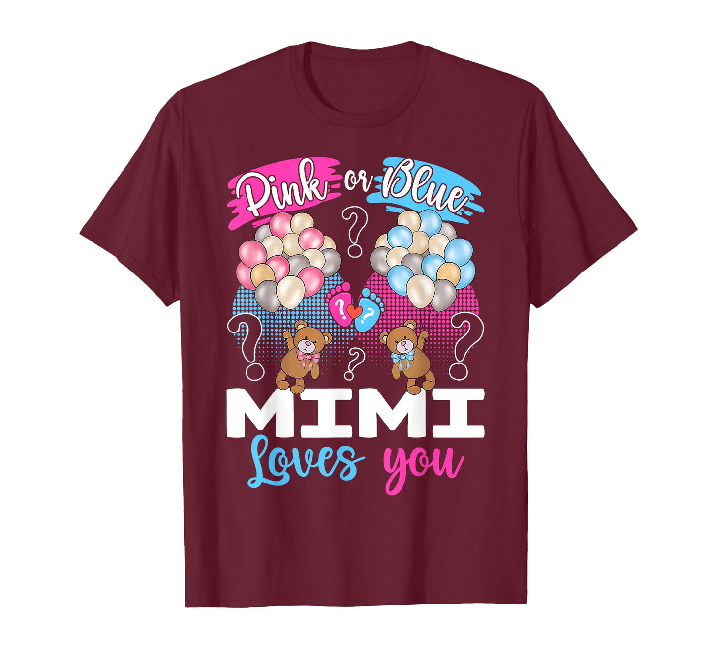 Bears Pink Or Blue Mimi Loves You Gender Reveal T-Shirt